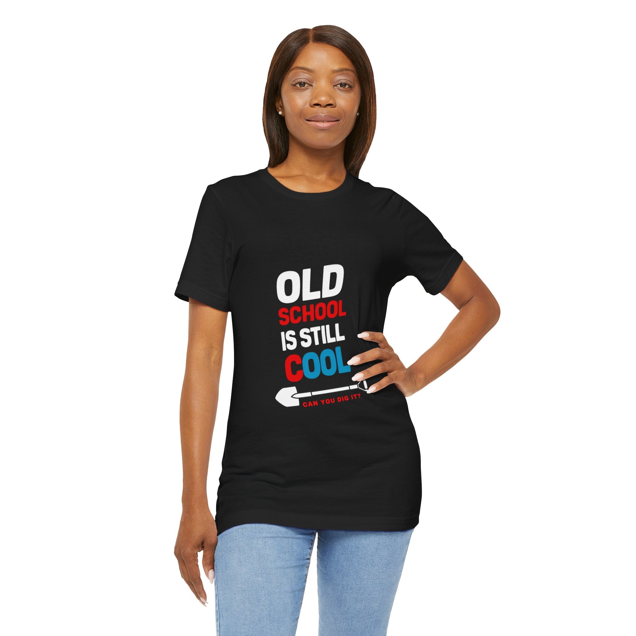 Old School Is Still Cool Unisex Jersey Tee - Fun Graphic T-Shirt for Nostalgia Lovers - Angel Body