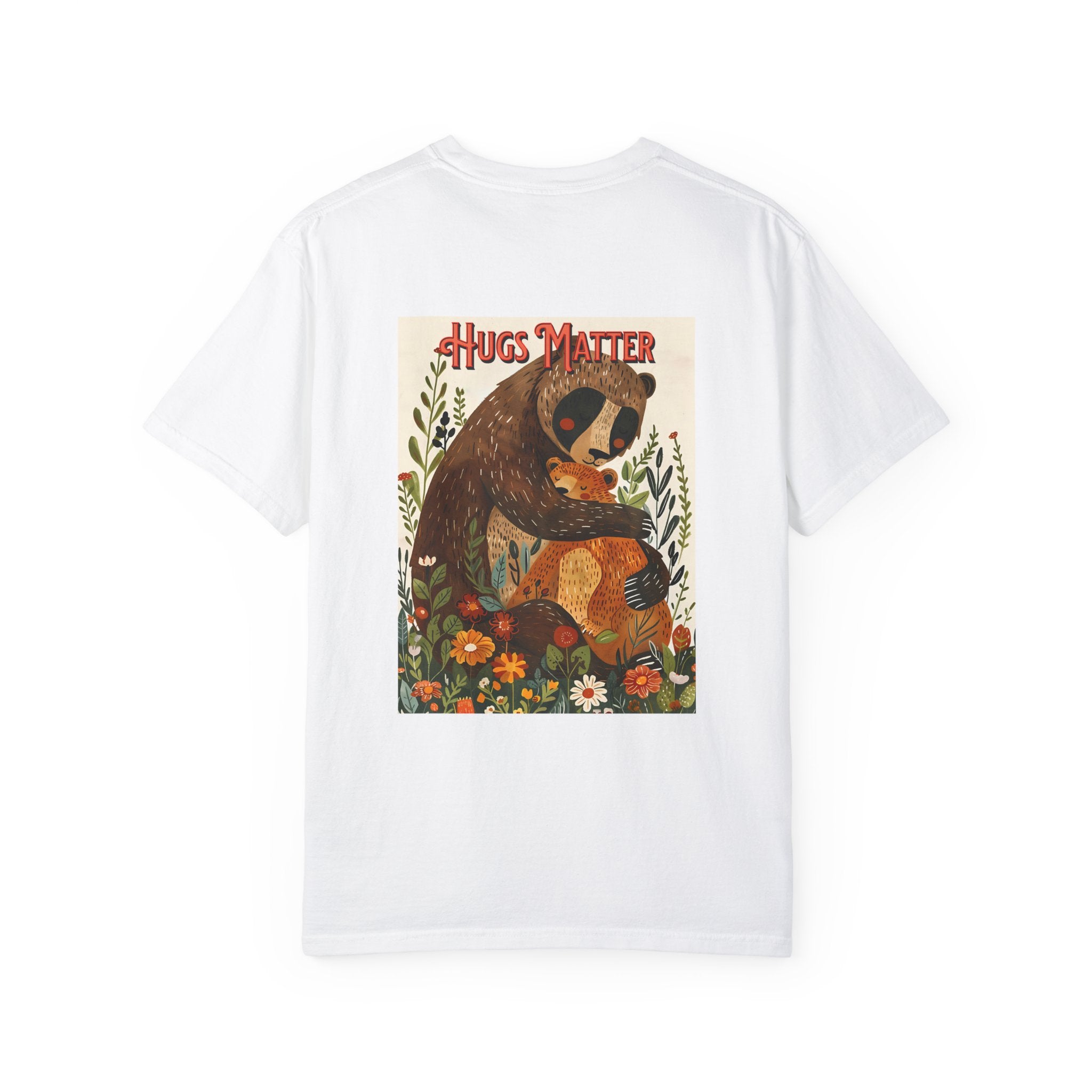 Hugs Matter Unisex Garment-Dyed T-Shirt - Cozy Wildlife Art - Angel Body