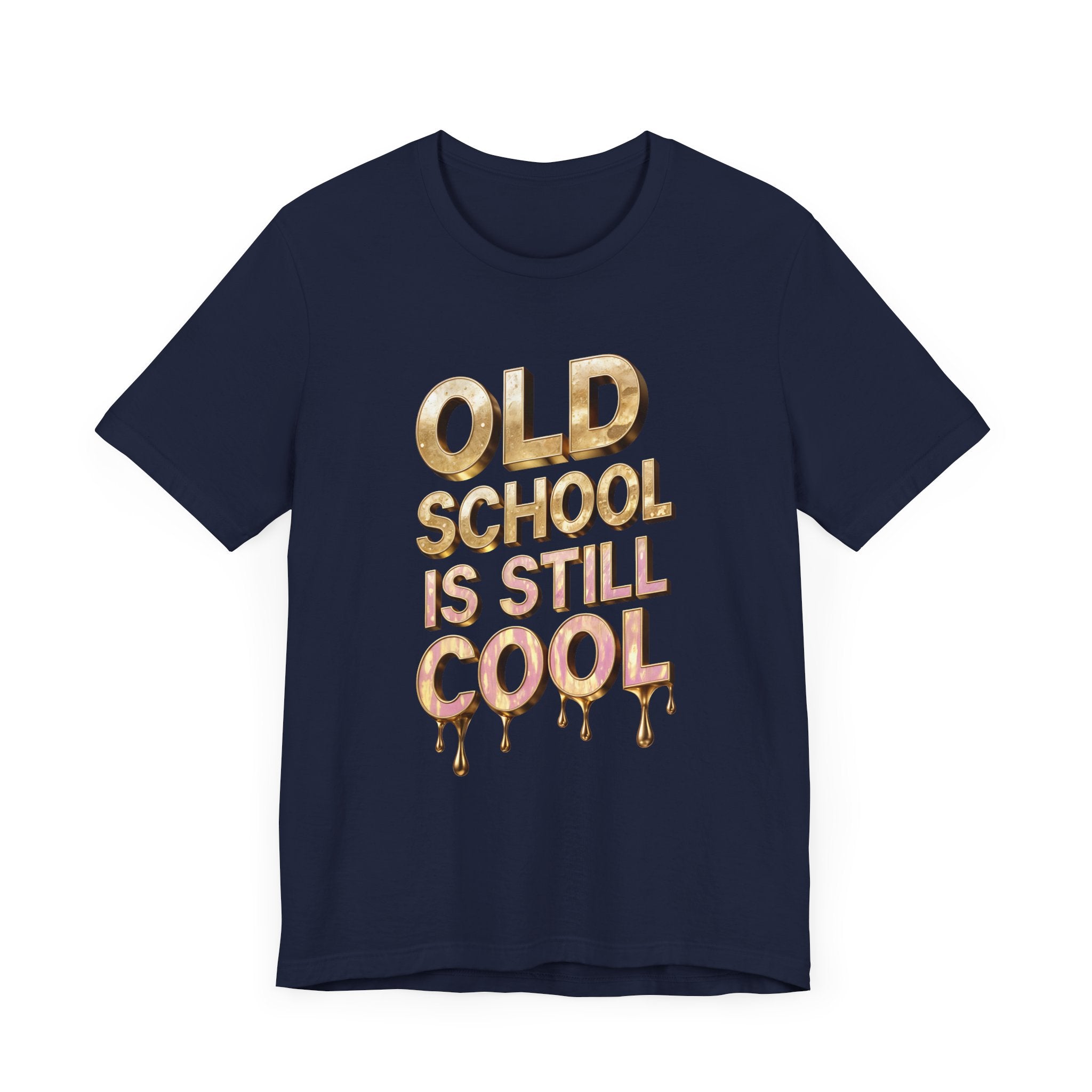 Unisex Jersey Short Sleeve Tee: Old SCHOOL IS STILL COOL - Angel Body