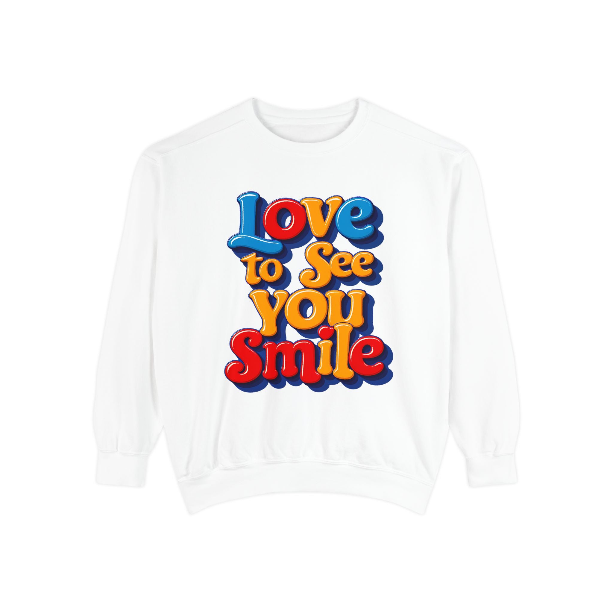 Unisex Garment-Dyed Sweatshirt Love to see you smile - Angel Body