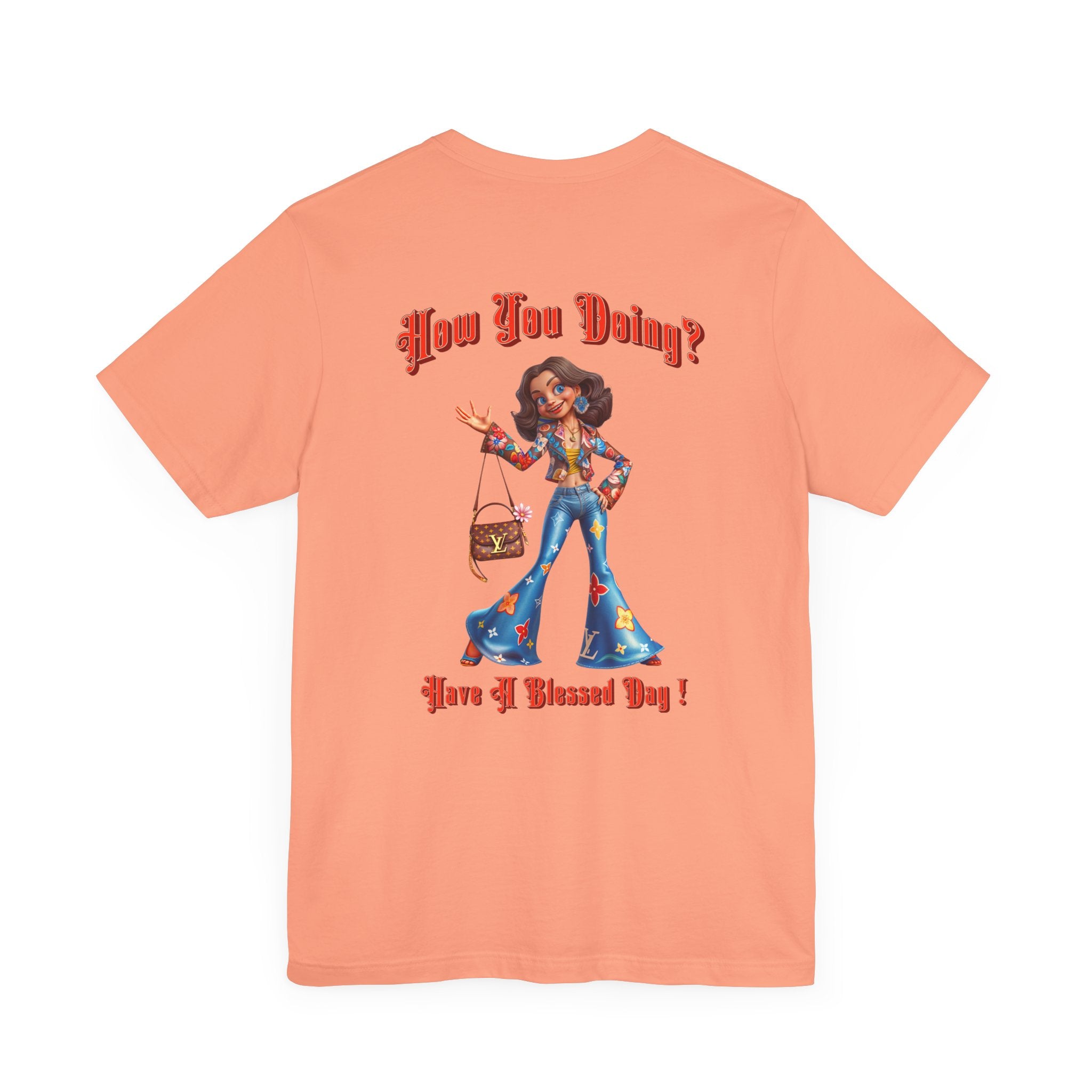 How You Doing Unisex Tee - Happy Young Lady Greeting Design - Angel Body