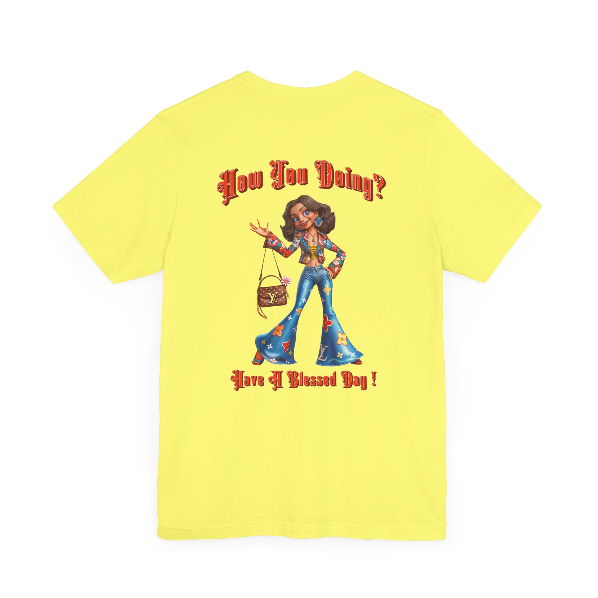 How You Doing Unisex Tee - Happy Young Lady Greeting Design - Angel Body