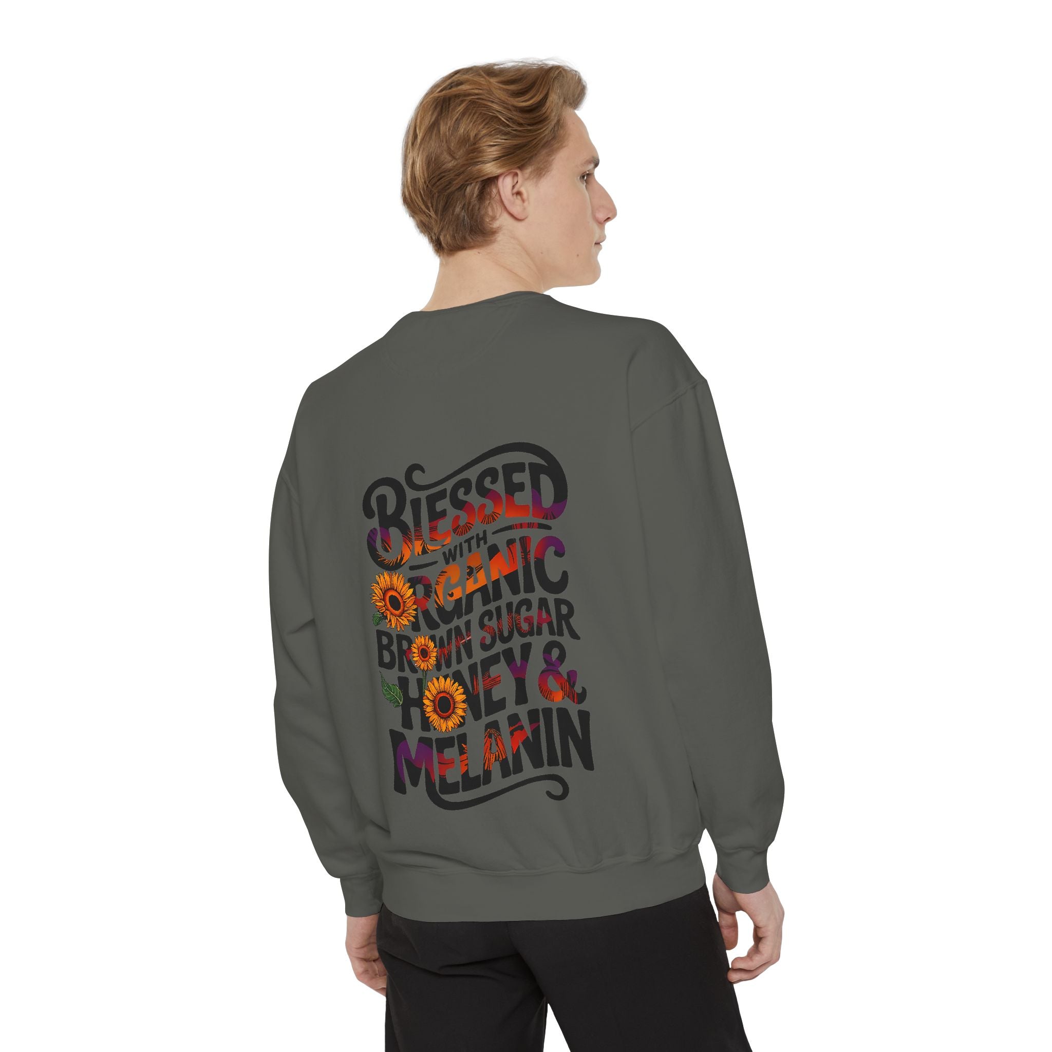 Blessed Organic Honey & Melanin Sweatshirt - Unisex Garment-Dyed Apparel - Angel Body
