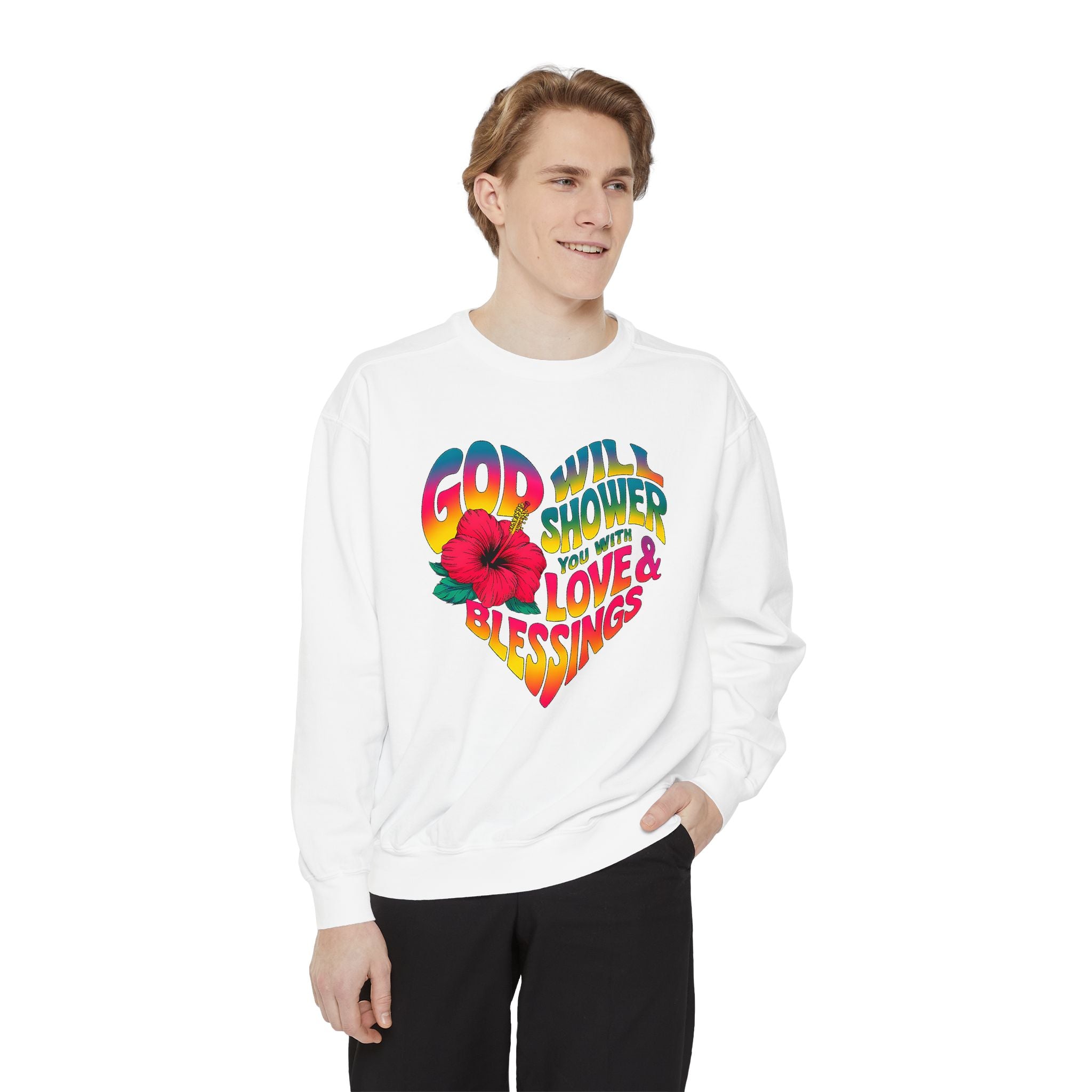 God Will Shower You with Love & Blessings Sweatshirt - Unisex Garment-Dyed Sweater - Angel Body