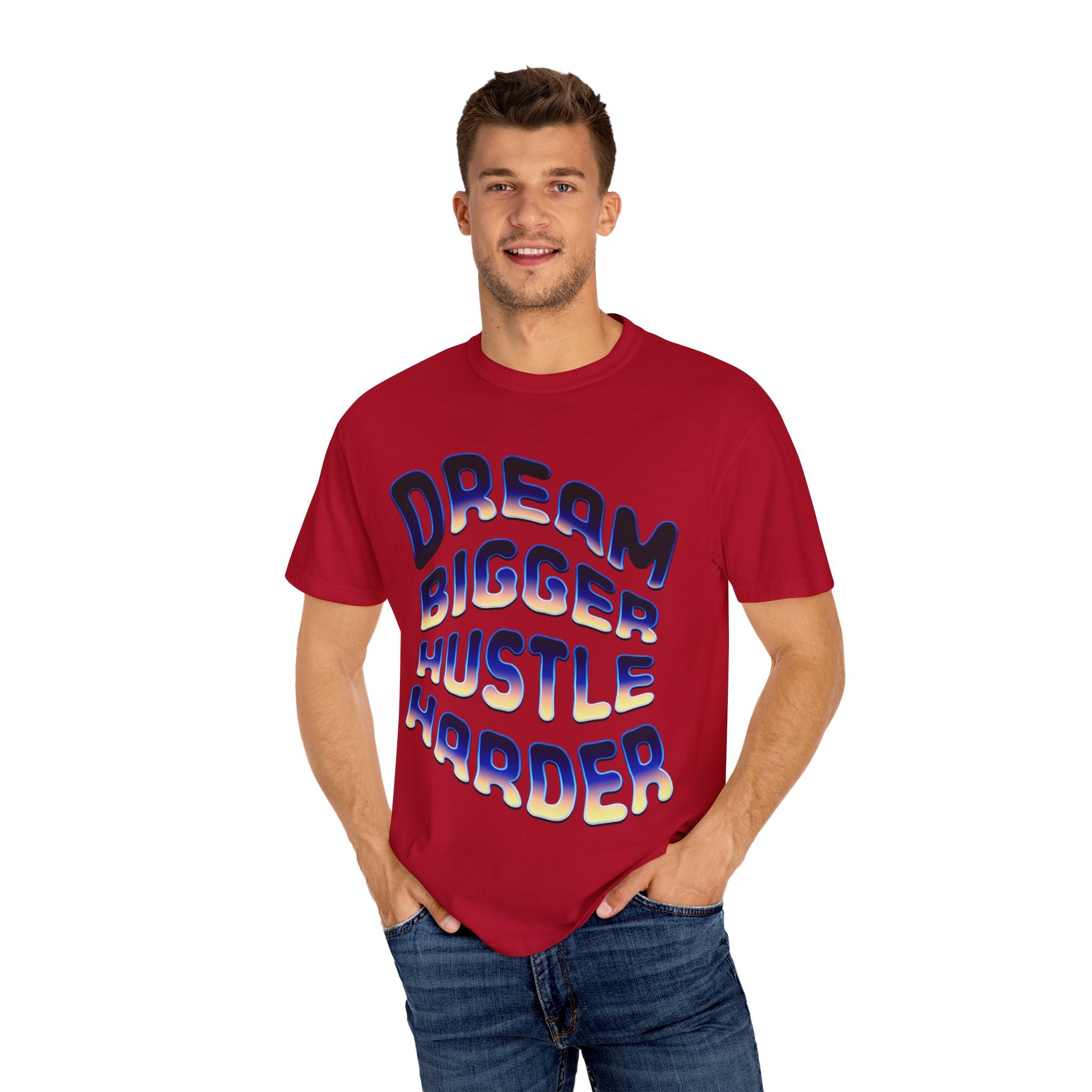Motivational Unisex Garment-Dyed T-Shirt | Dream Bigger Hustle Harder - Angel Body