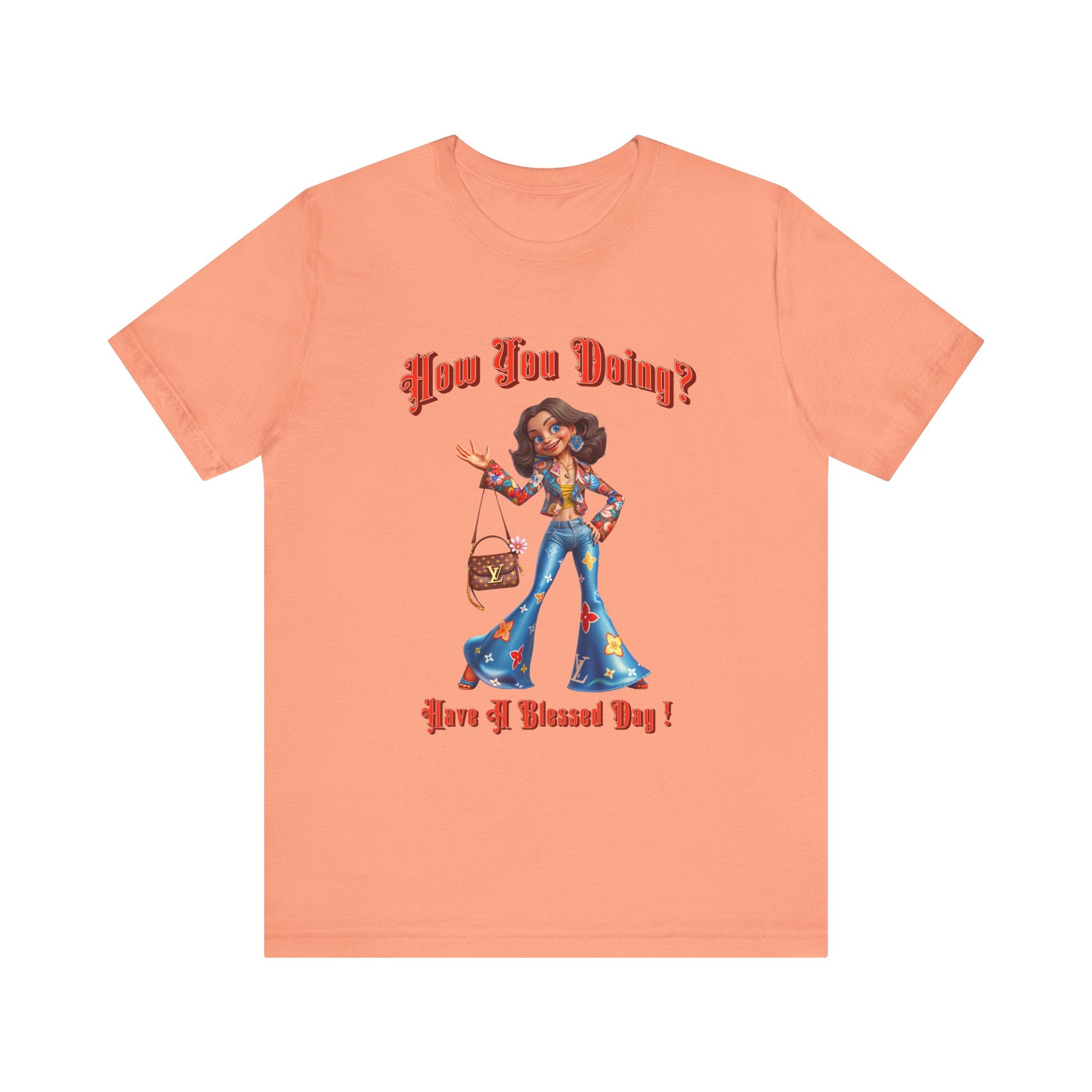 How You Doing Unisex Tee - Happy Young Lady Greeting Design - Angel Body