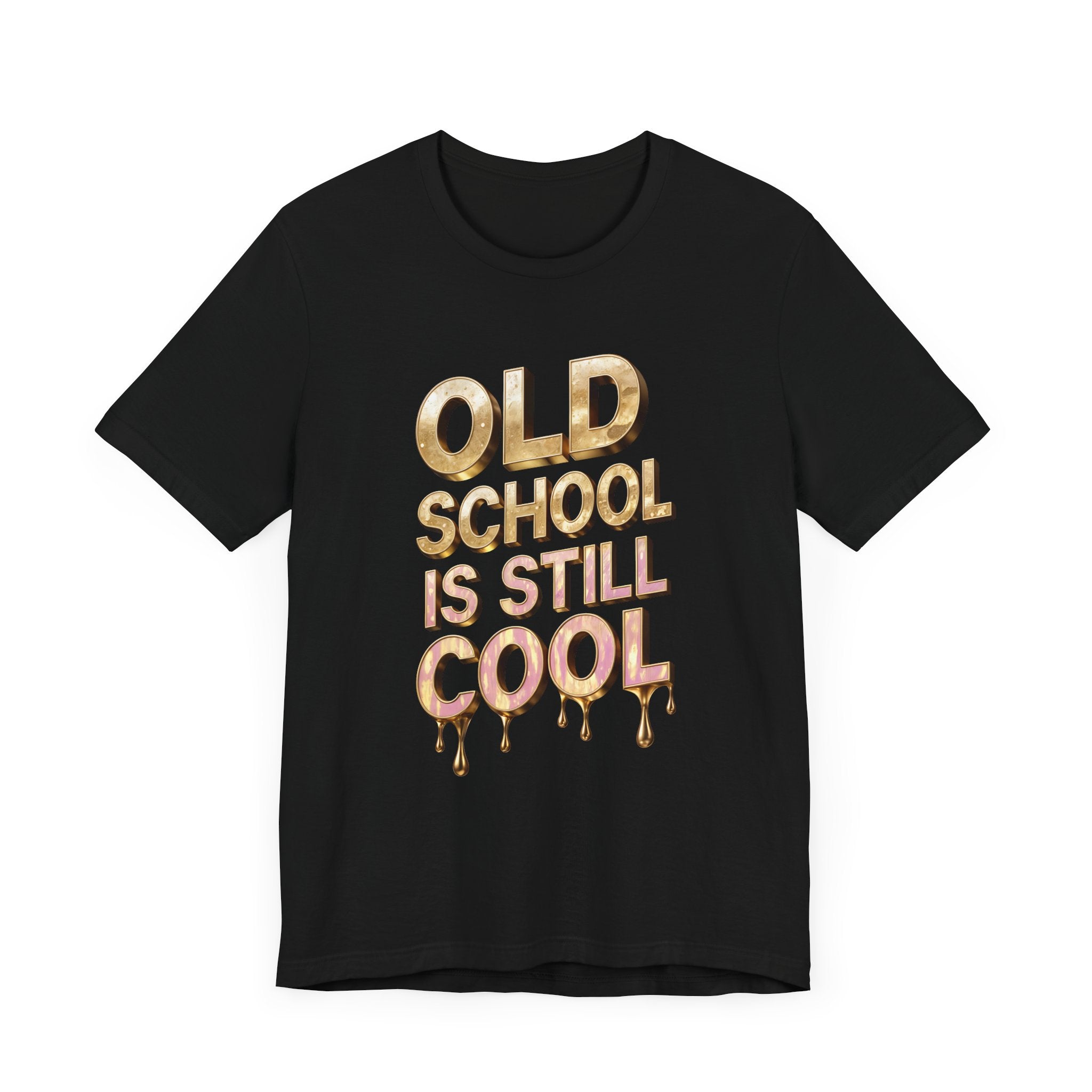 Unisex Jersey Short Sleeve Tee: Old SCHOOL IS STILL COOL - Angel Body