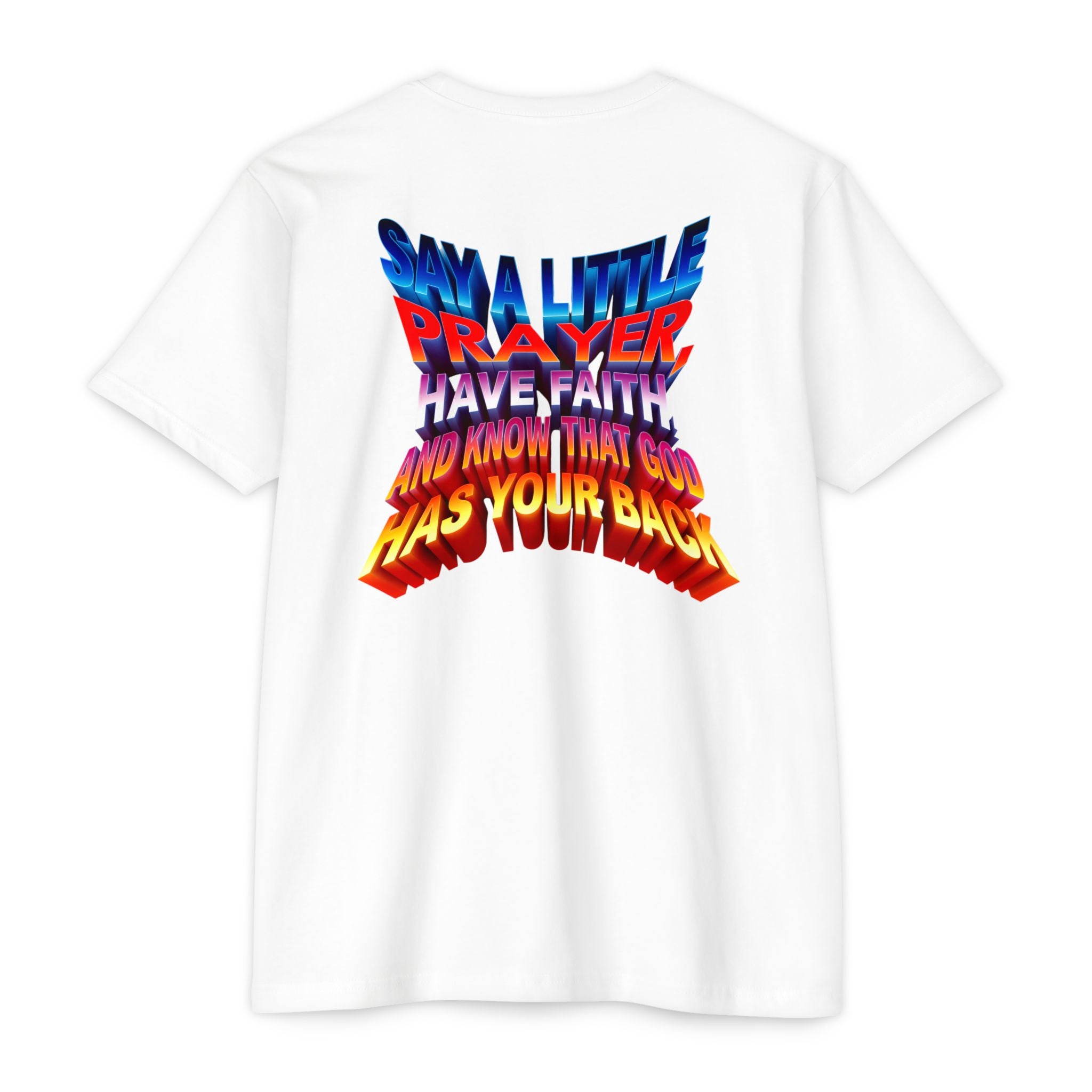 Inspirational Prayer T-Shirt - 'Say a Little Prayer, Have Faith, and Know That God Has Your Back' - Angel Body