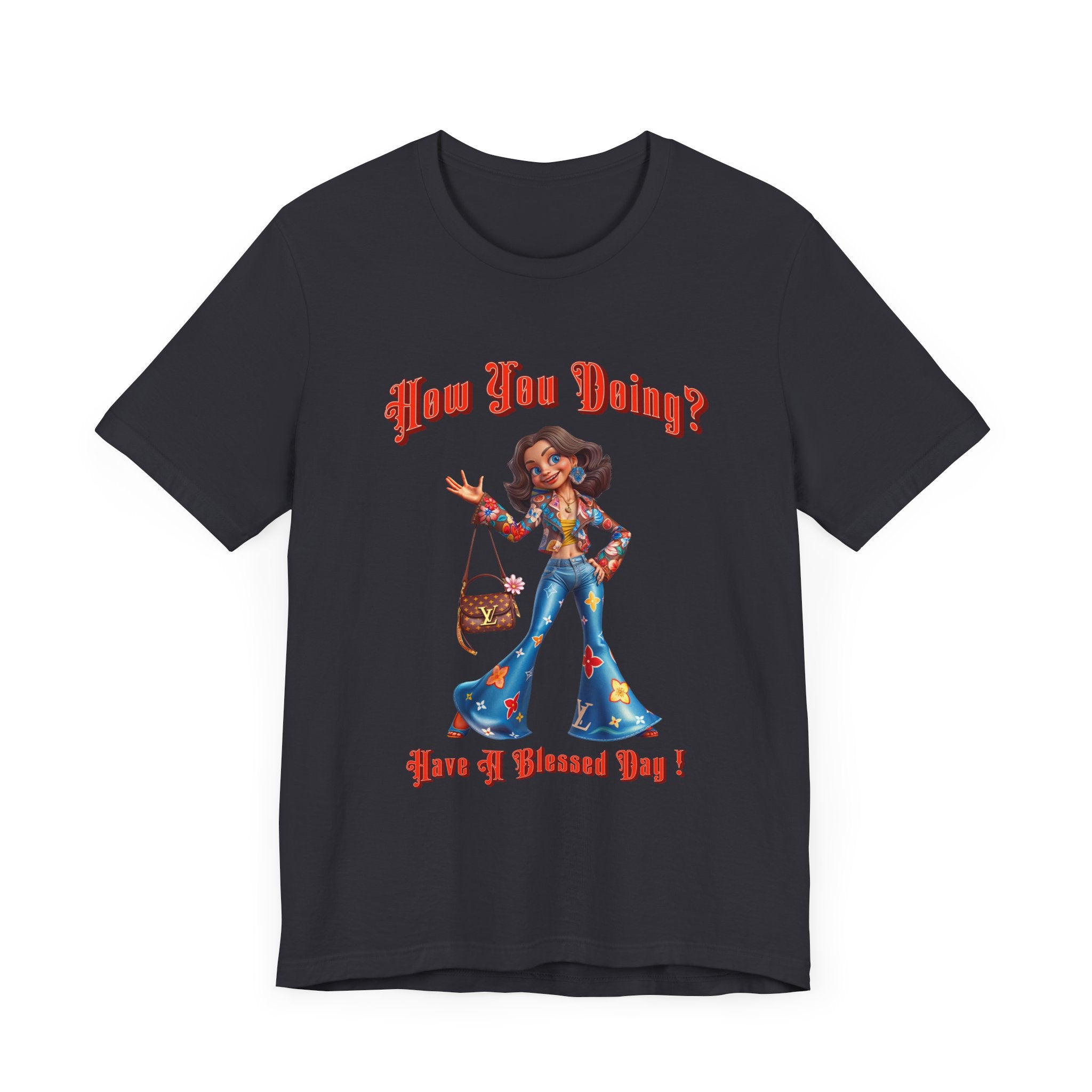 How You Doing Unisex Tee - Happy Young Lady Greeting Design - Angel Body