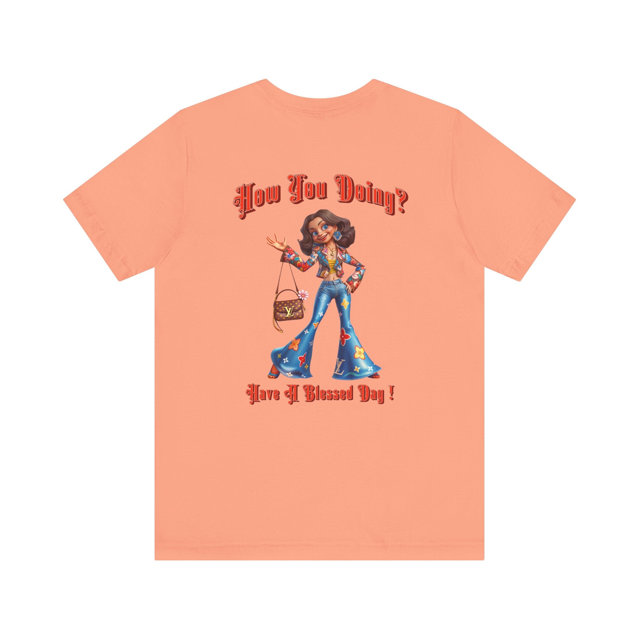 How You Doing Unisex Tee - Happy Young Lady Greeting Design - Angel Body