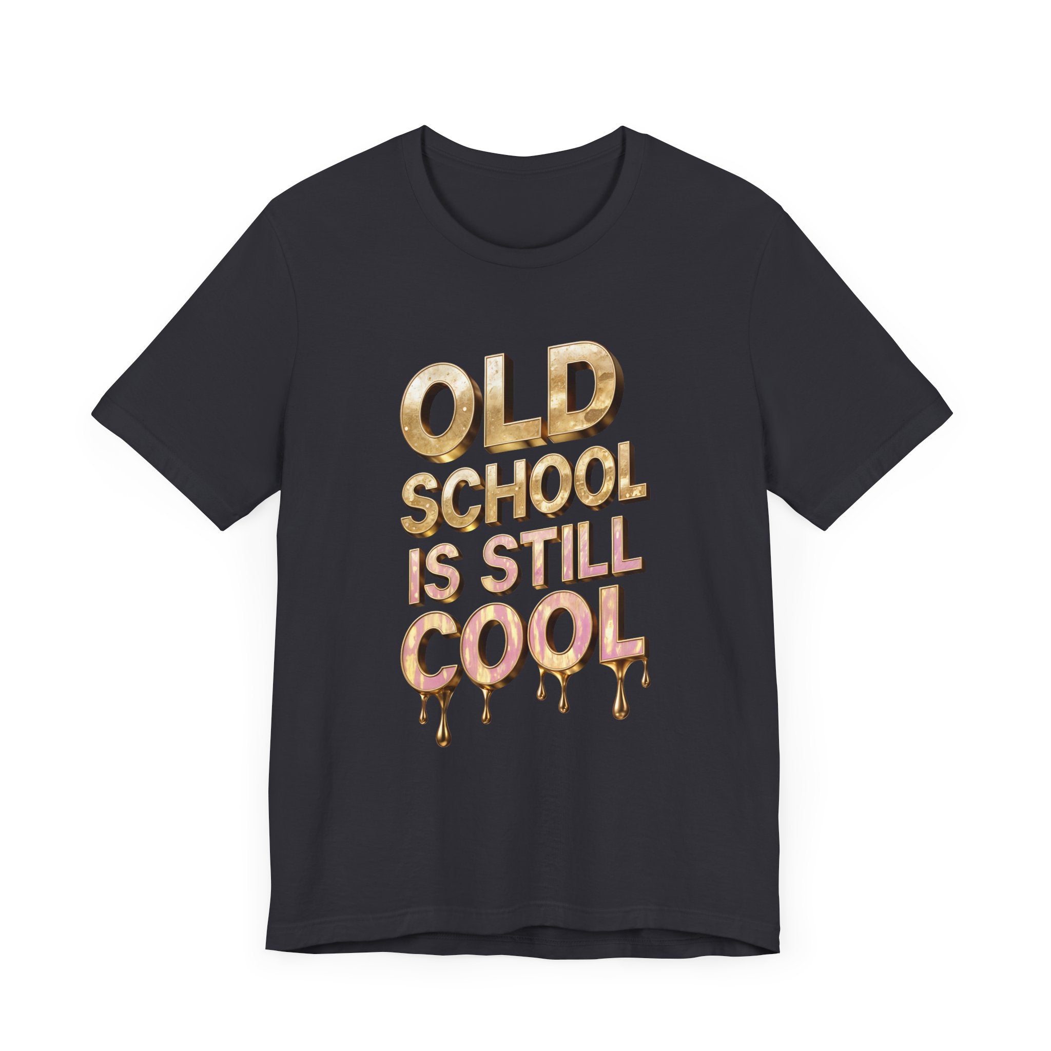 Unisex Jersey Short Sleeve Tee: Old SCHOOL IS STILL COOL - Angel Body