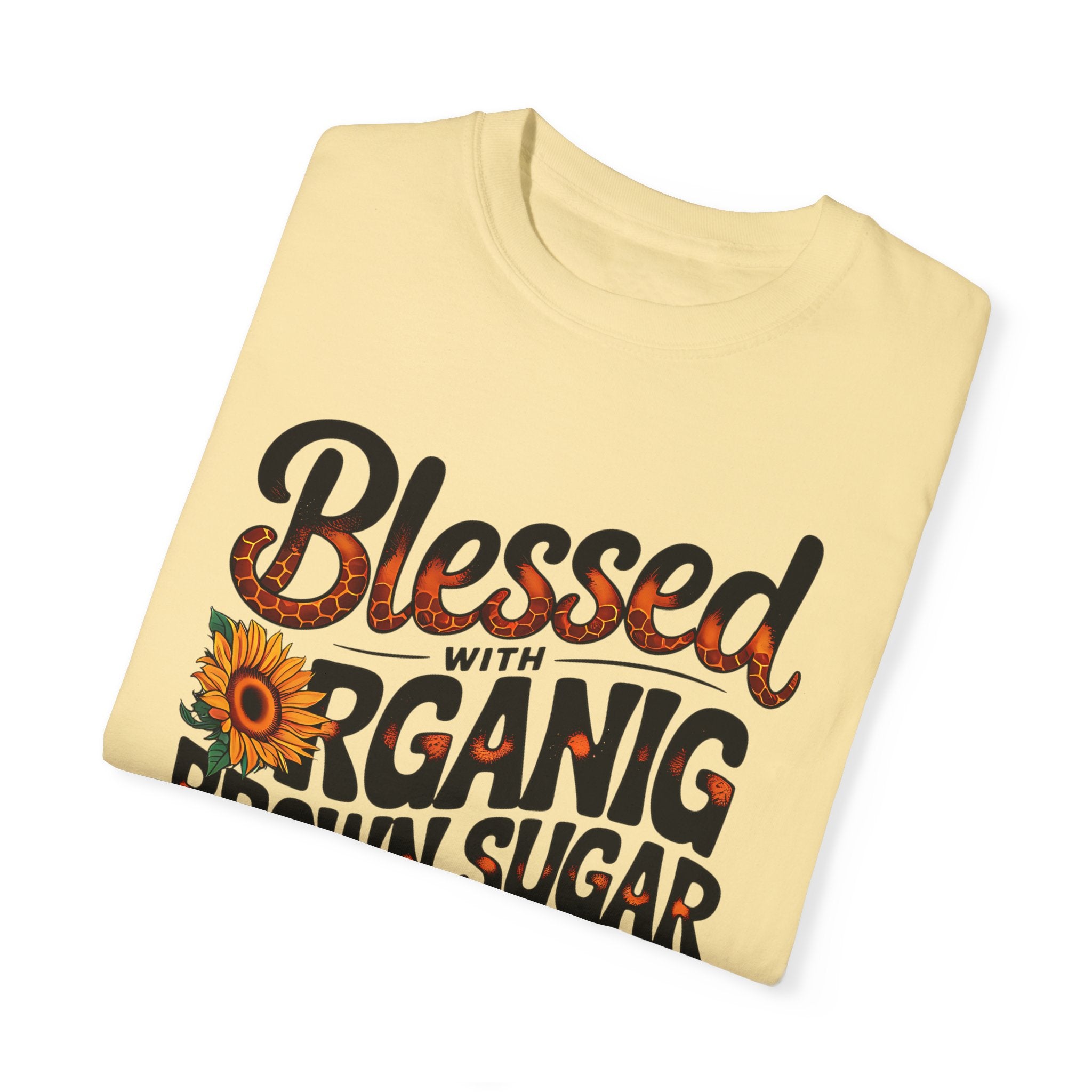 Blessed Organic Sugar & Honey Unisex T-Shirt