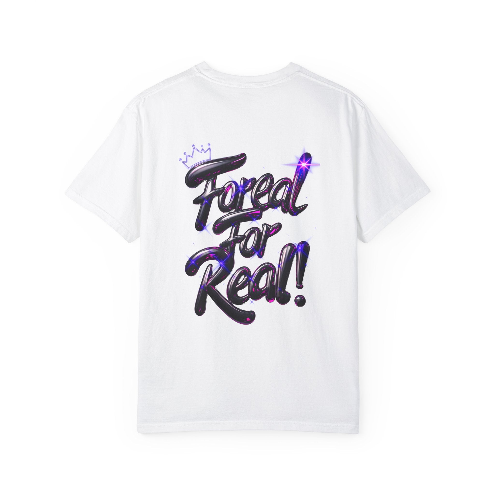 Unisex Garment-Dyed T-shirt - "For Real!" Stylish Statement Tee