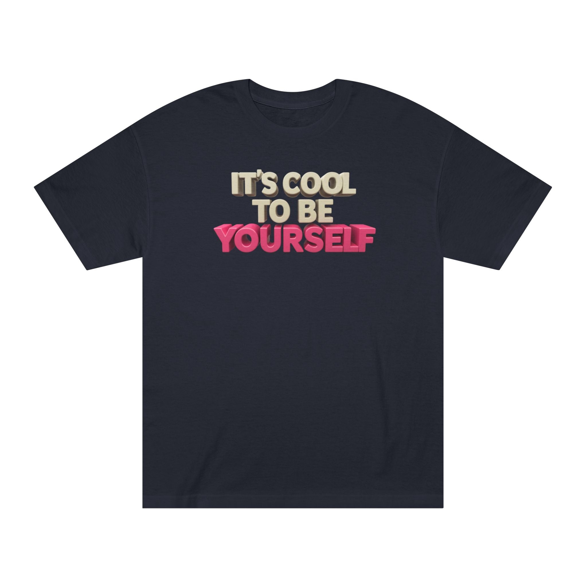 Unisex Classic Tee - 'It's Cool to Be Yourself' Motivational Shirt - Angel Body