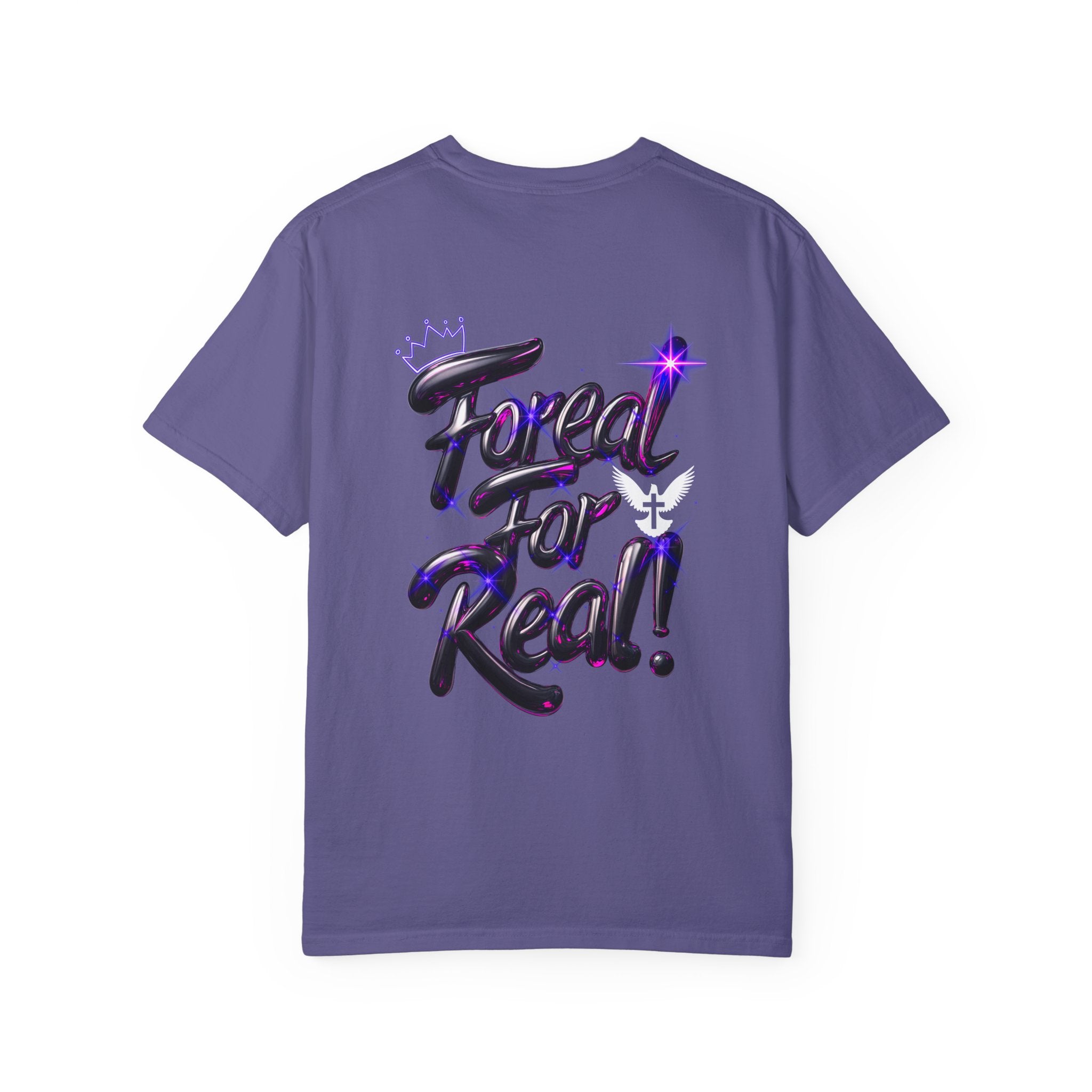 Unisex Garment-Dyed T-shirt - "For Real!" Stylish Statement Tee