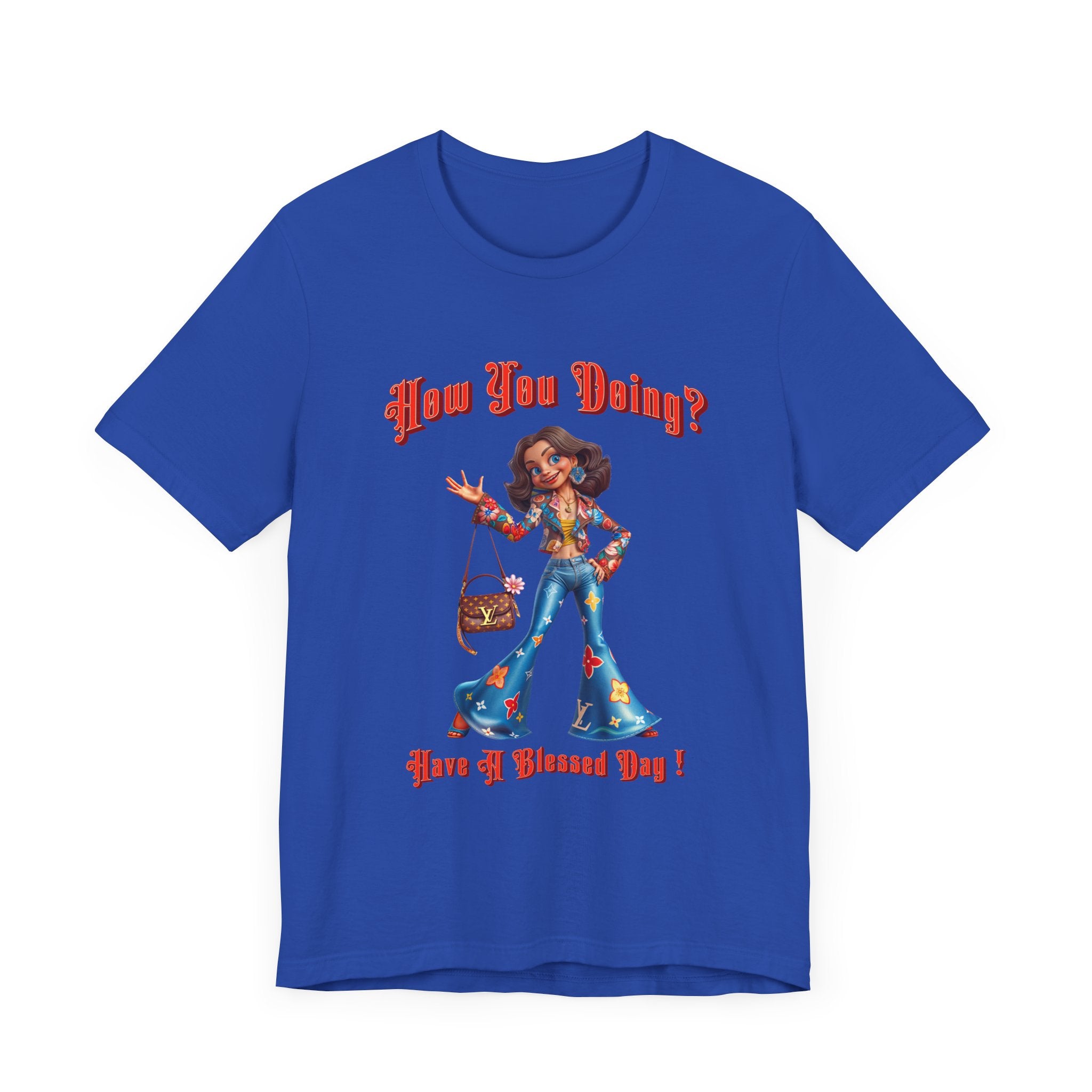 How You Doing Unisex Tee - Happy Young Lady Greeting Design - Angel Body