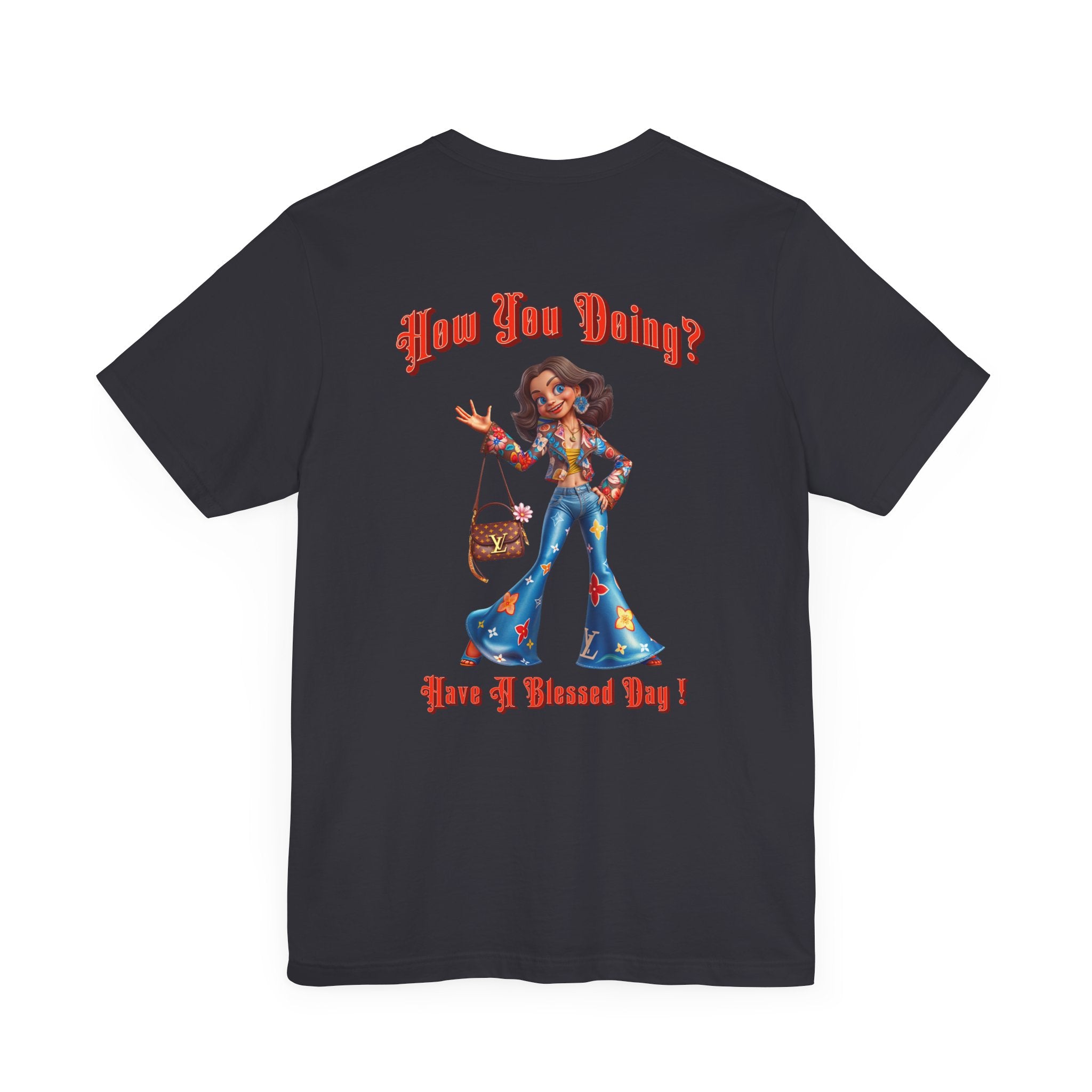 How You Doing Unisex Tee - Happy Young Lady Greeting Design - Angel Body