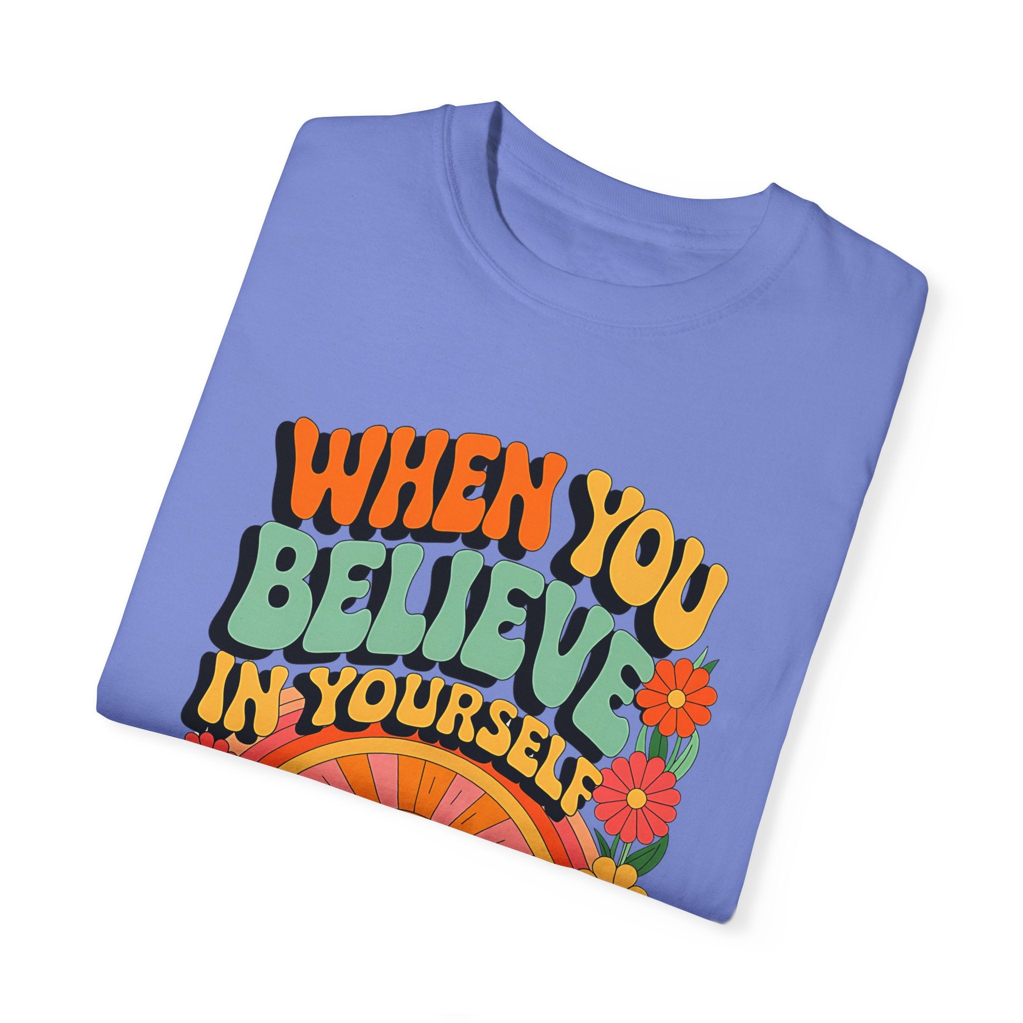 Motivational Unisex Garment-Dyed T-Shirt - 'Believe in Yourself' Design - Angel Body