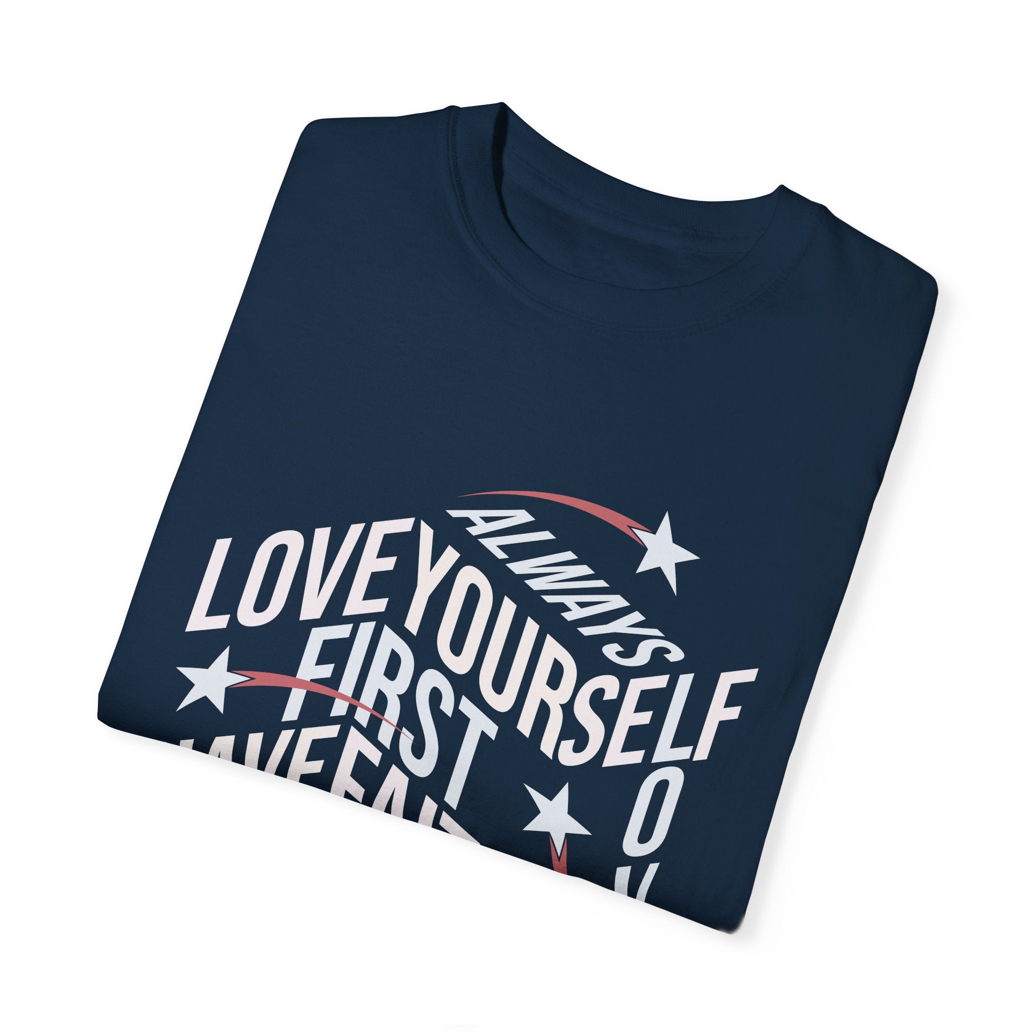 Motivational Unisex Garment-Dyed T-Shirt - "Love Yourself First" - Angel Body