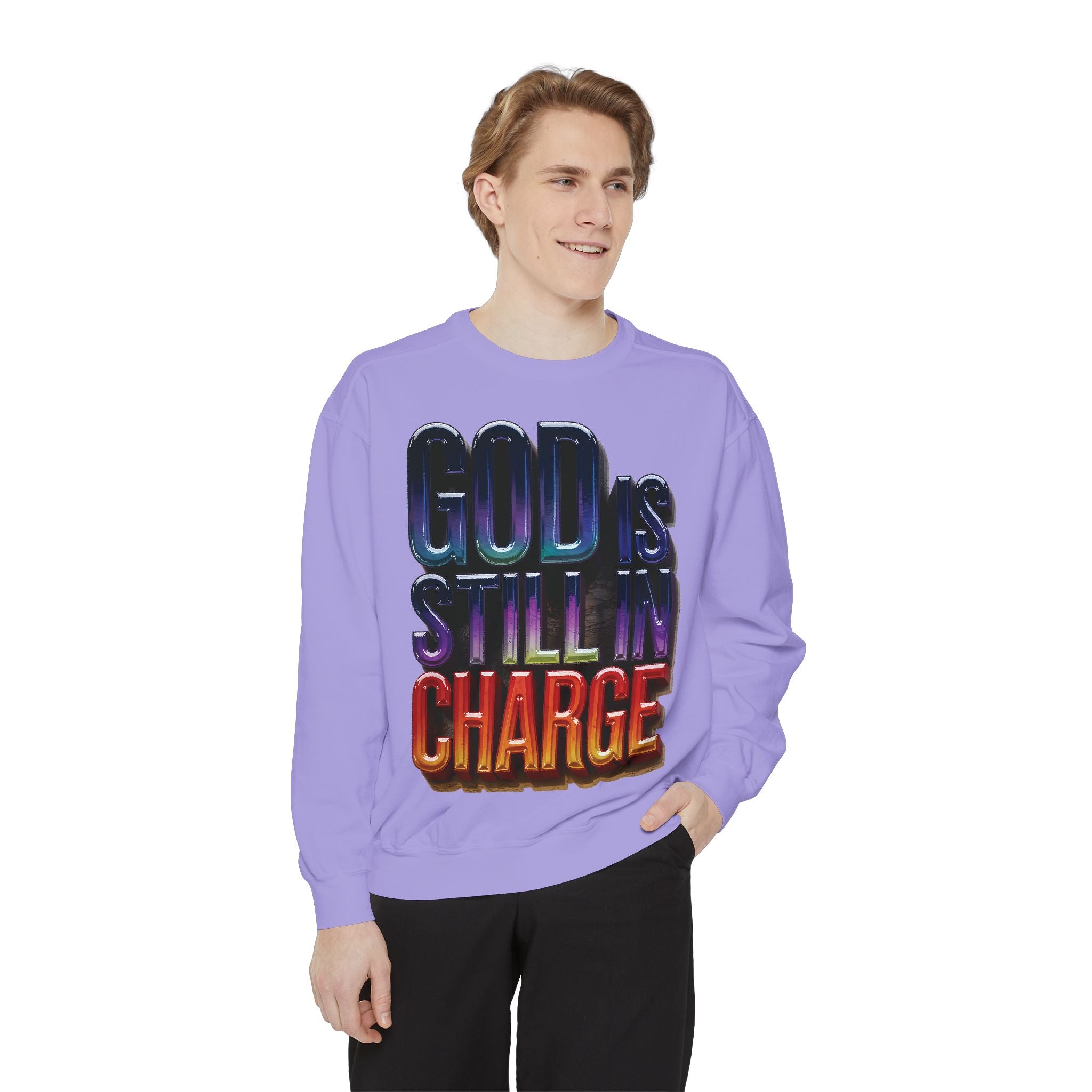 Inspirational Sweatshirt - God is Still in Charge - Garment-Dyed - Angel Body