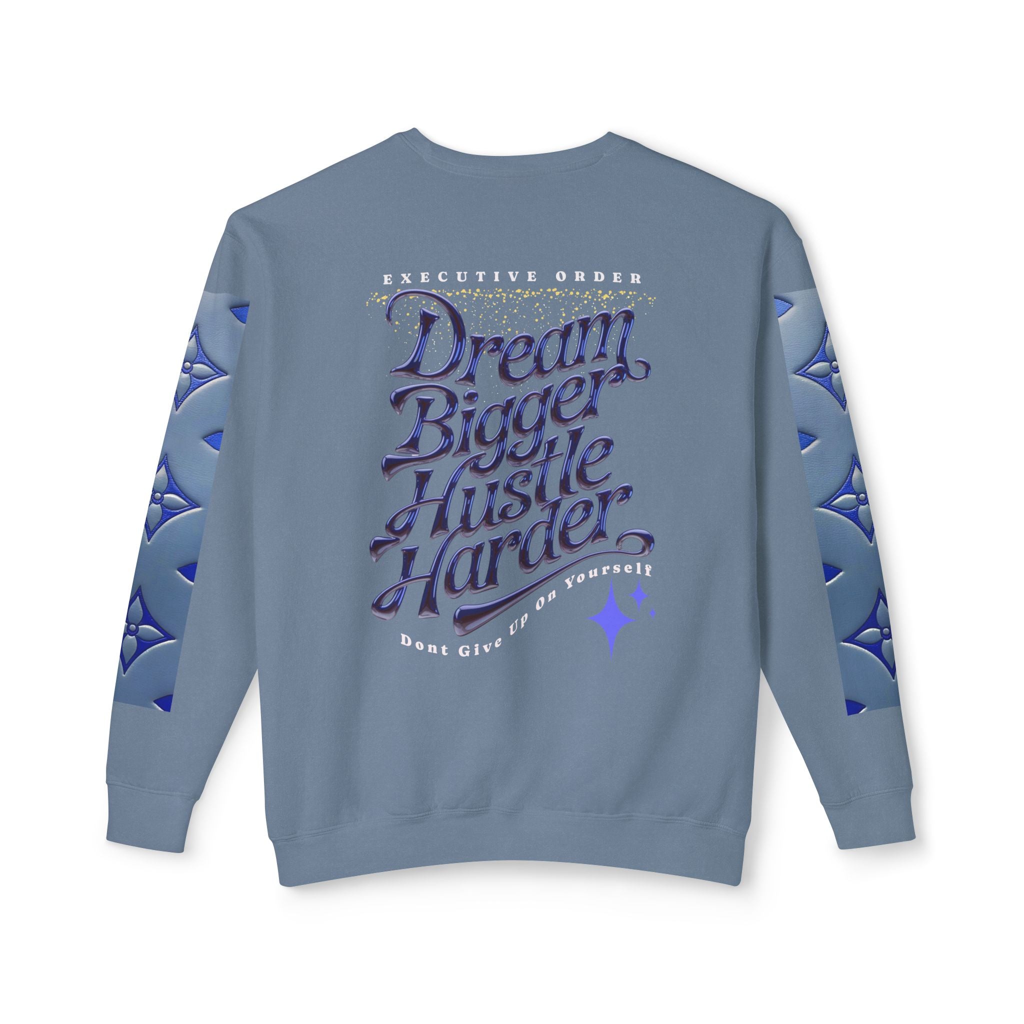Dream Bigger Hustle Harder Unisex Lightweight Crewneck Sweatshirt - Angel Body