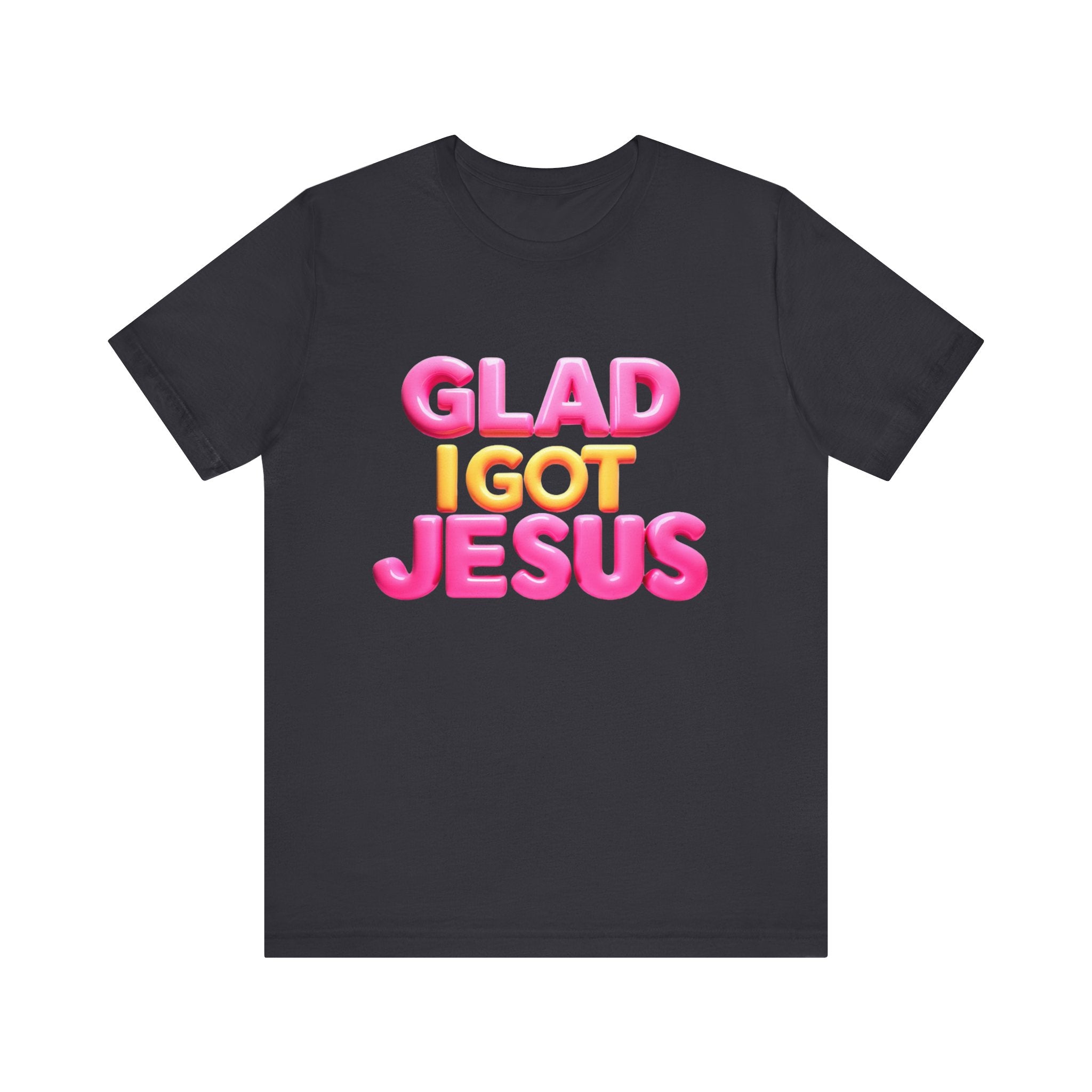 Glad I Got Jesus Unisex Tee - Angel Body