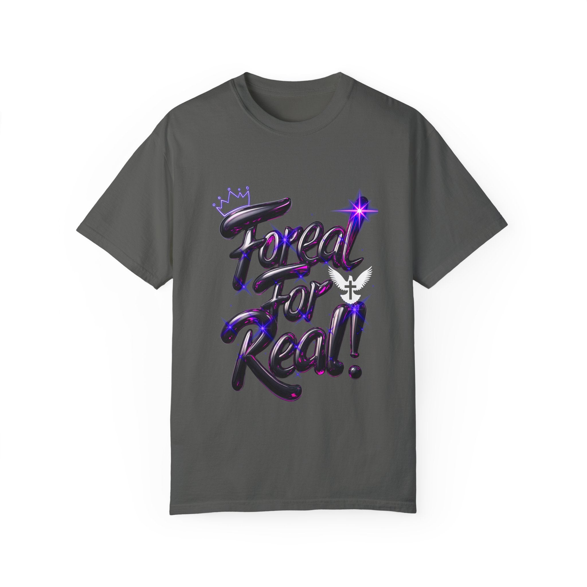Unisex Garment-Dyed T-shirt - "For Real!" Stylish Statement Tee