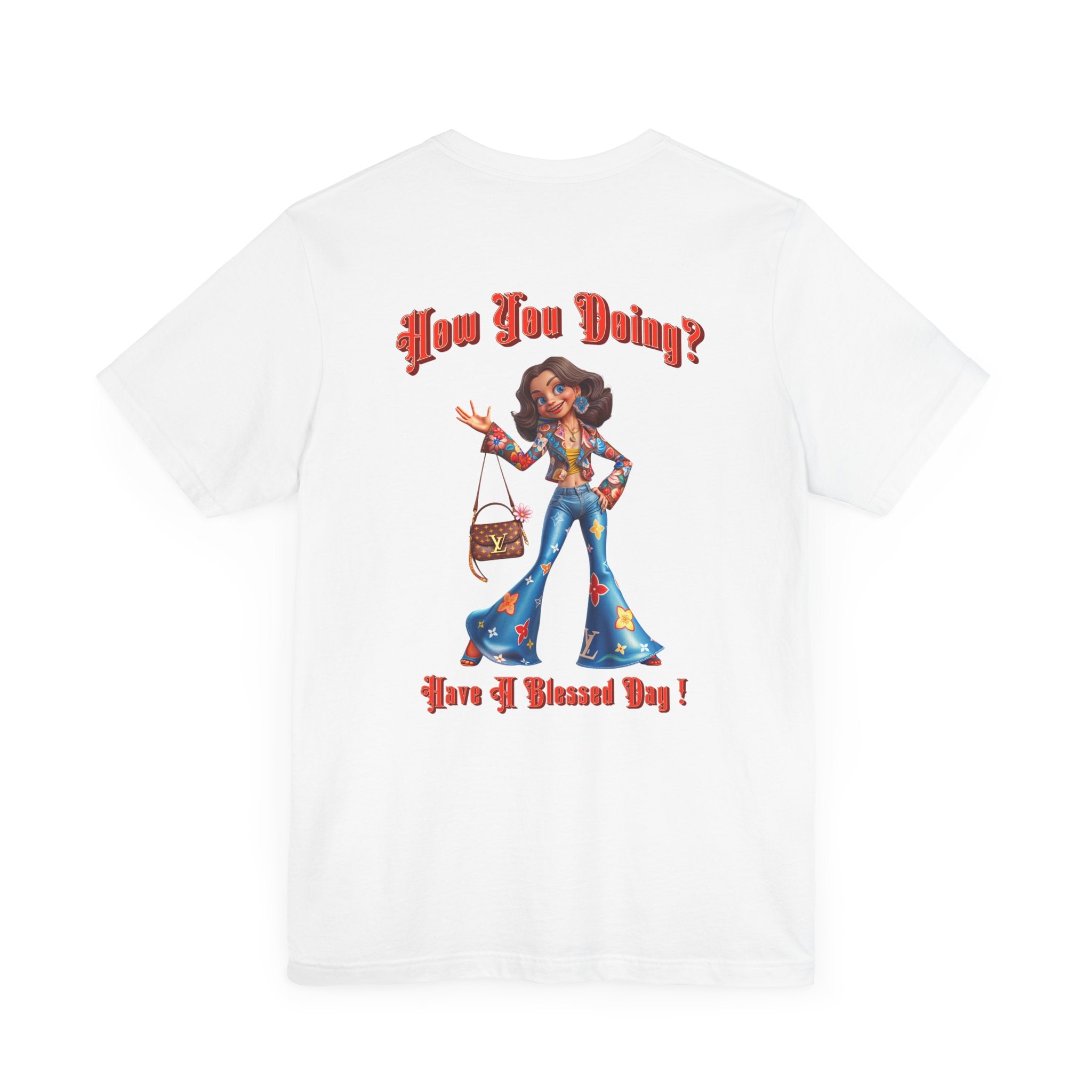 How You Doing Unisex Tee - Happy Young Lady Greeting Design - Angel Body