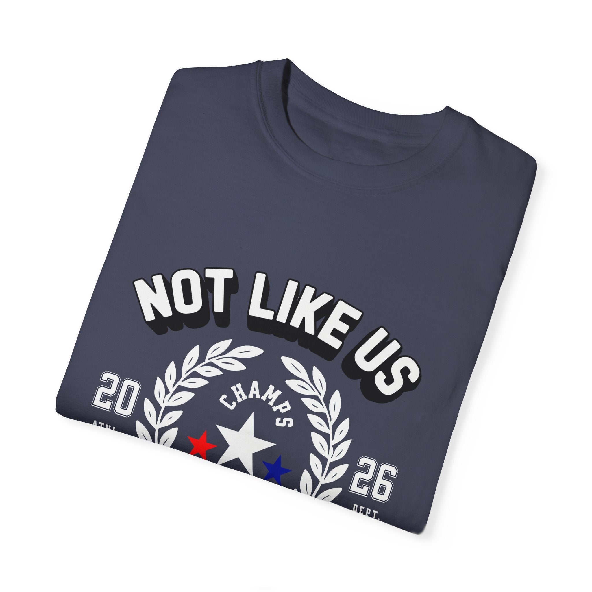 Unisex Garment-Dyed T-Shirt - 'Not Like Us' All Stars Tee - Angel Body