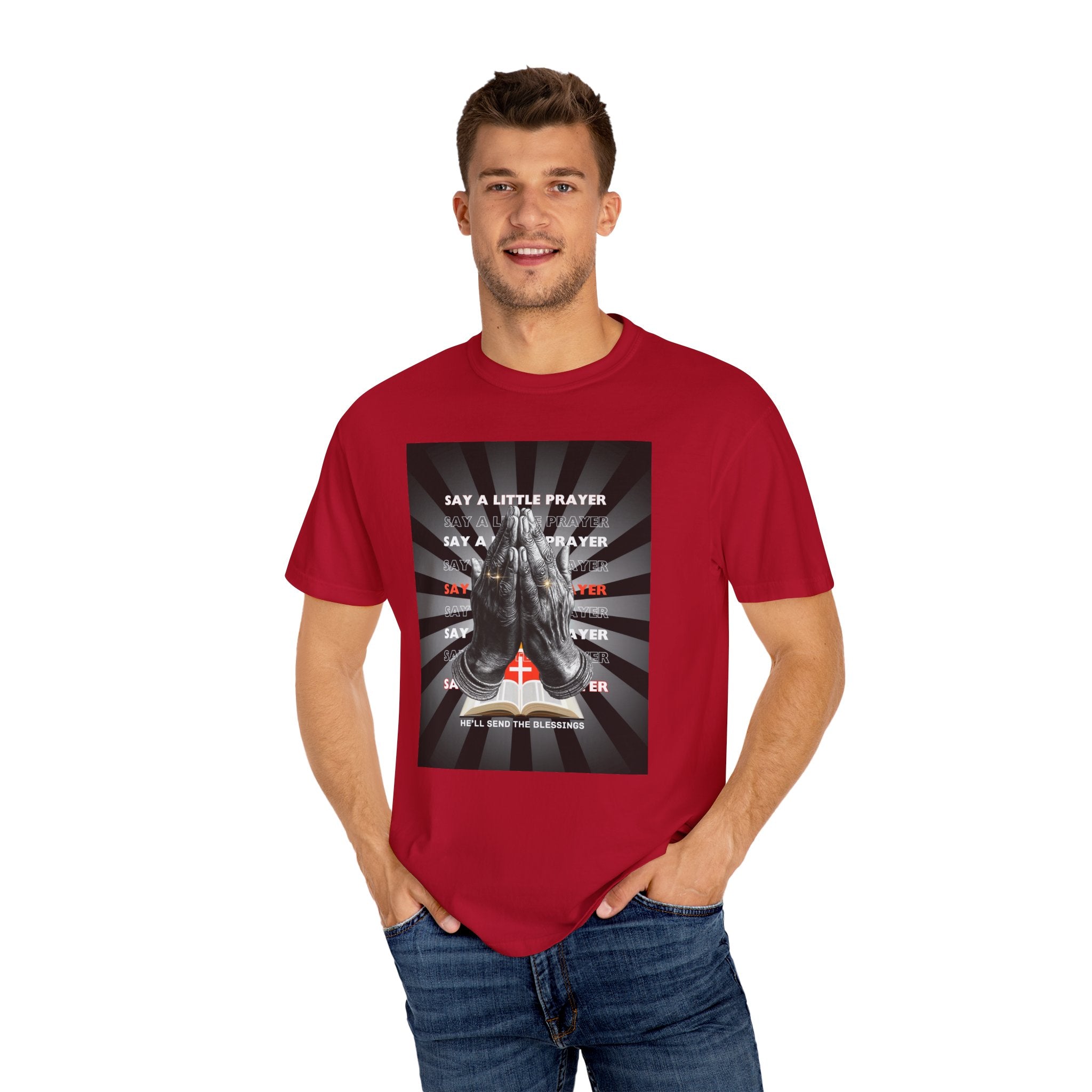 Praying Hands Unisex Garment-Dyed T-Shirt - Inspirational Say a Little Prayer Tee - Angel Body