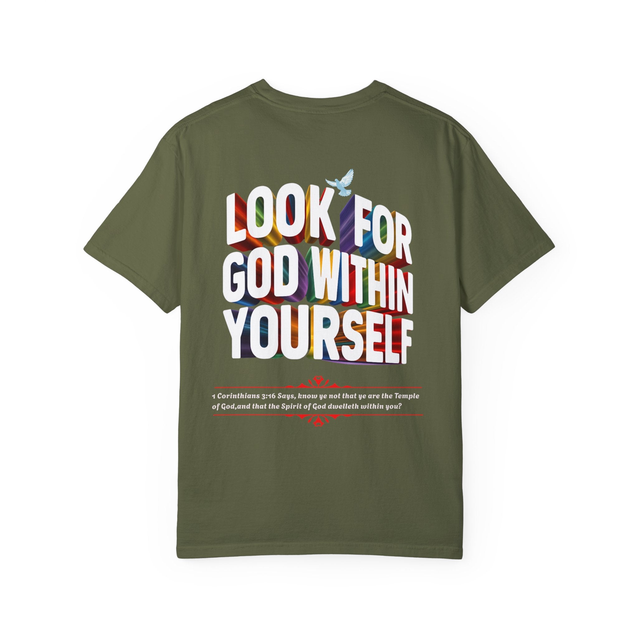 Look for God Within Yourself Unisex Garment-Dyed T-Shirt - Spiritual Inspirational Tee - Angel Body
