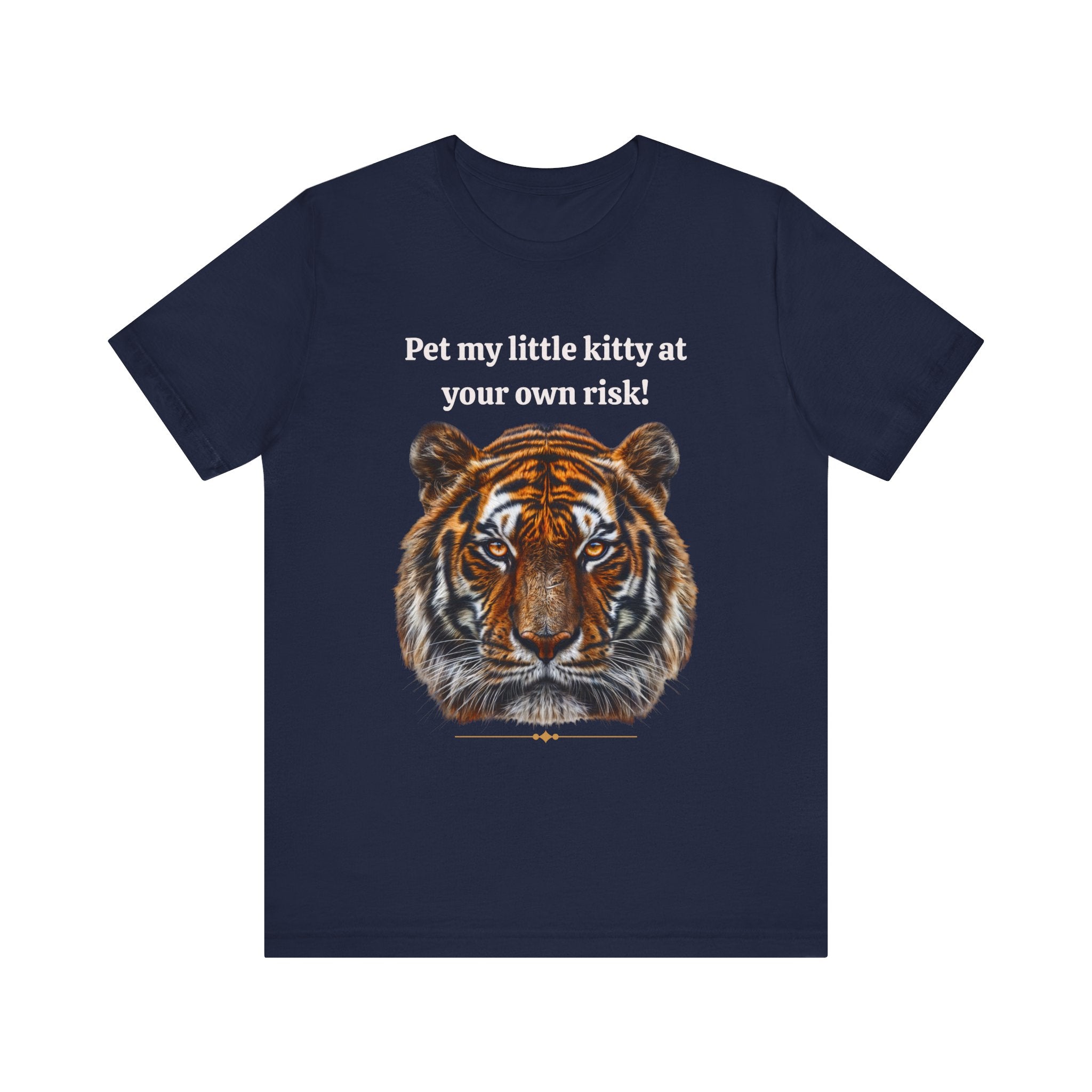 Unisex Jersey Short Sleeve Fun Tiger Print Tee: Pet my little kitty at your own risk - Angel Body