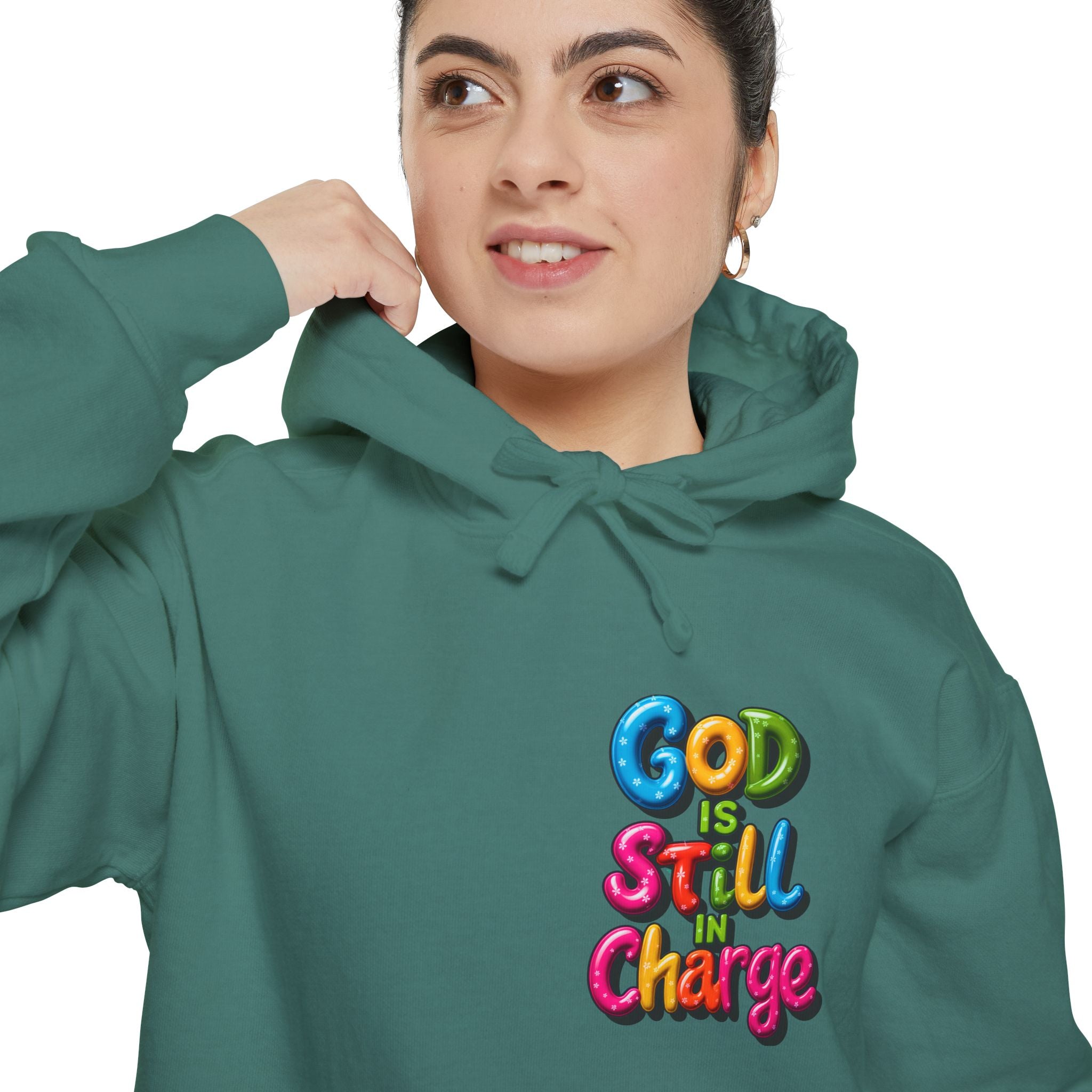 Very Colorful message: GOD IS STILL IN CHARGE Hoodie - Angel Body