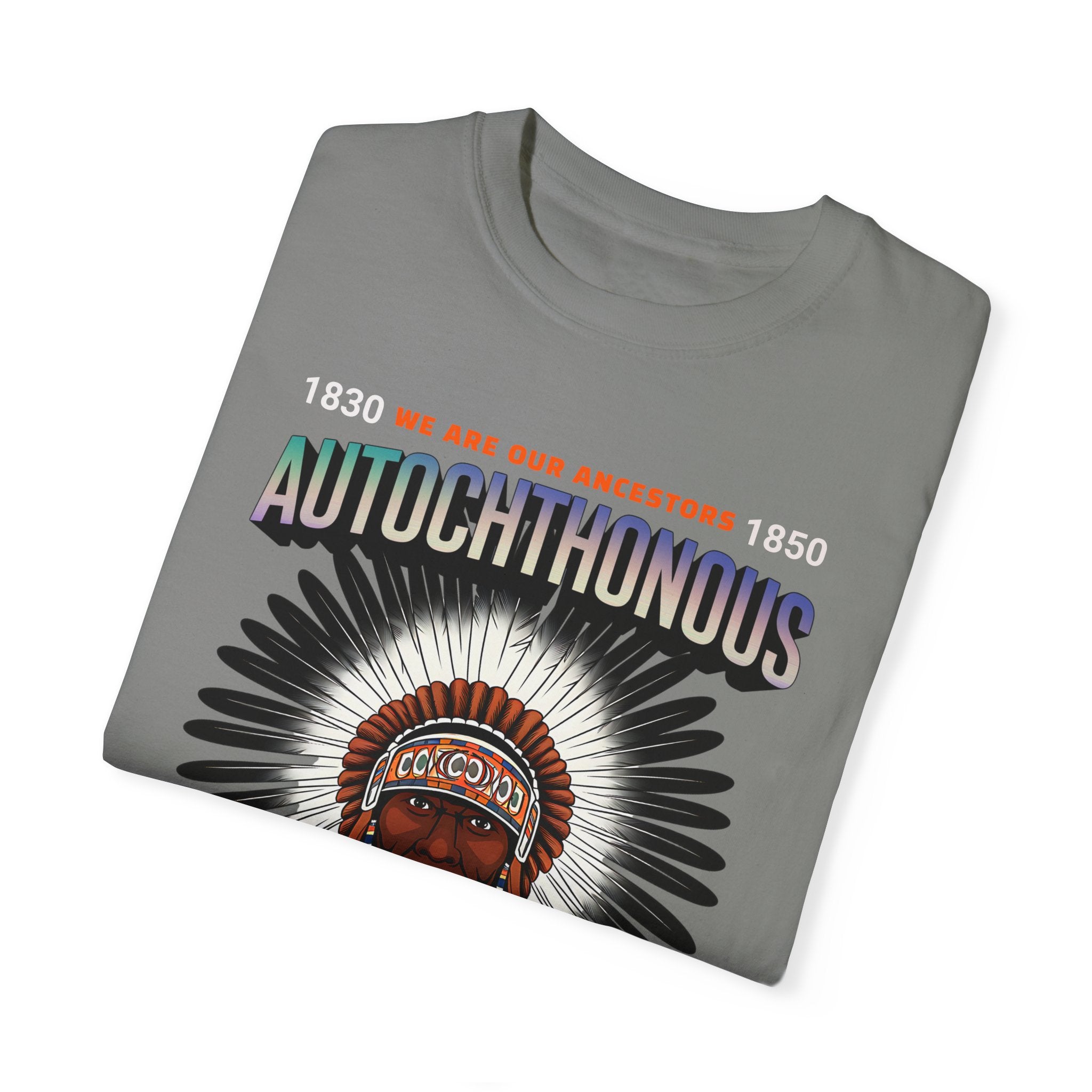 Autochthonous Unisex Garment-Dyed T-Shirt - We Are Our Ancestors 1850 - Angel Body