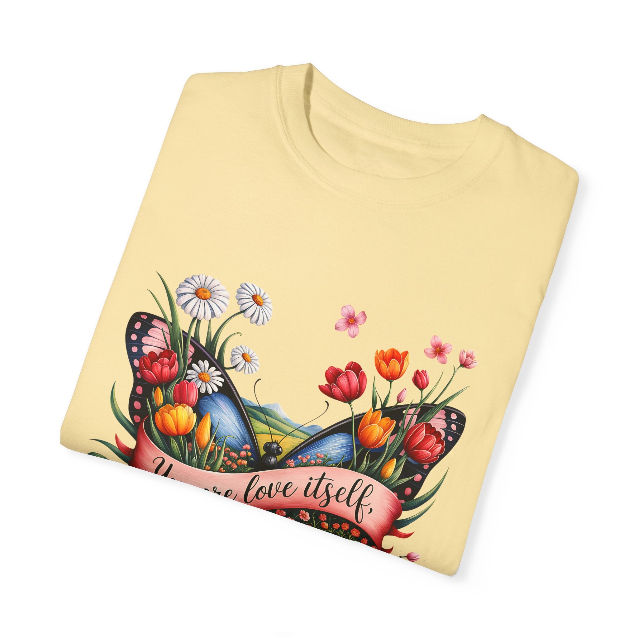 Butterfly Floral T-Shirt: "You Are Love Itself" Inspirational Design