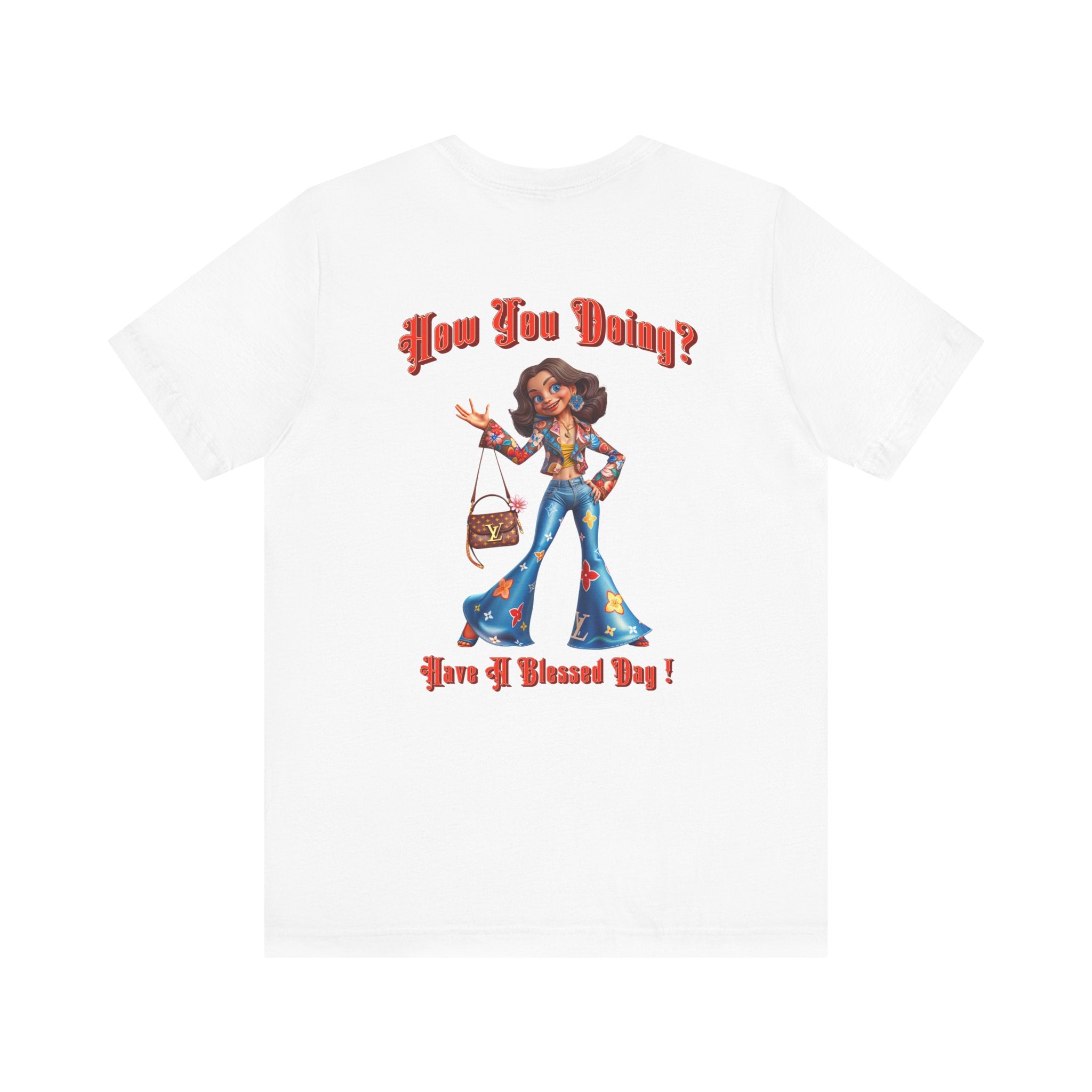 How You Doing Unisex Tee - Happy Young Lady Greeting Design - Angel Body