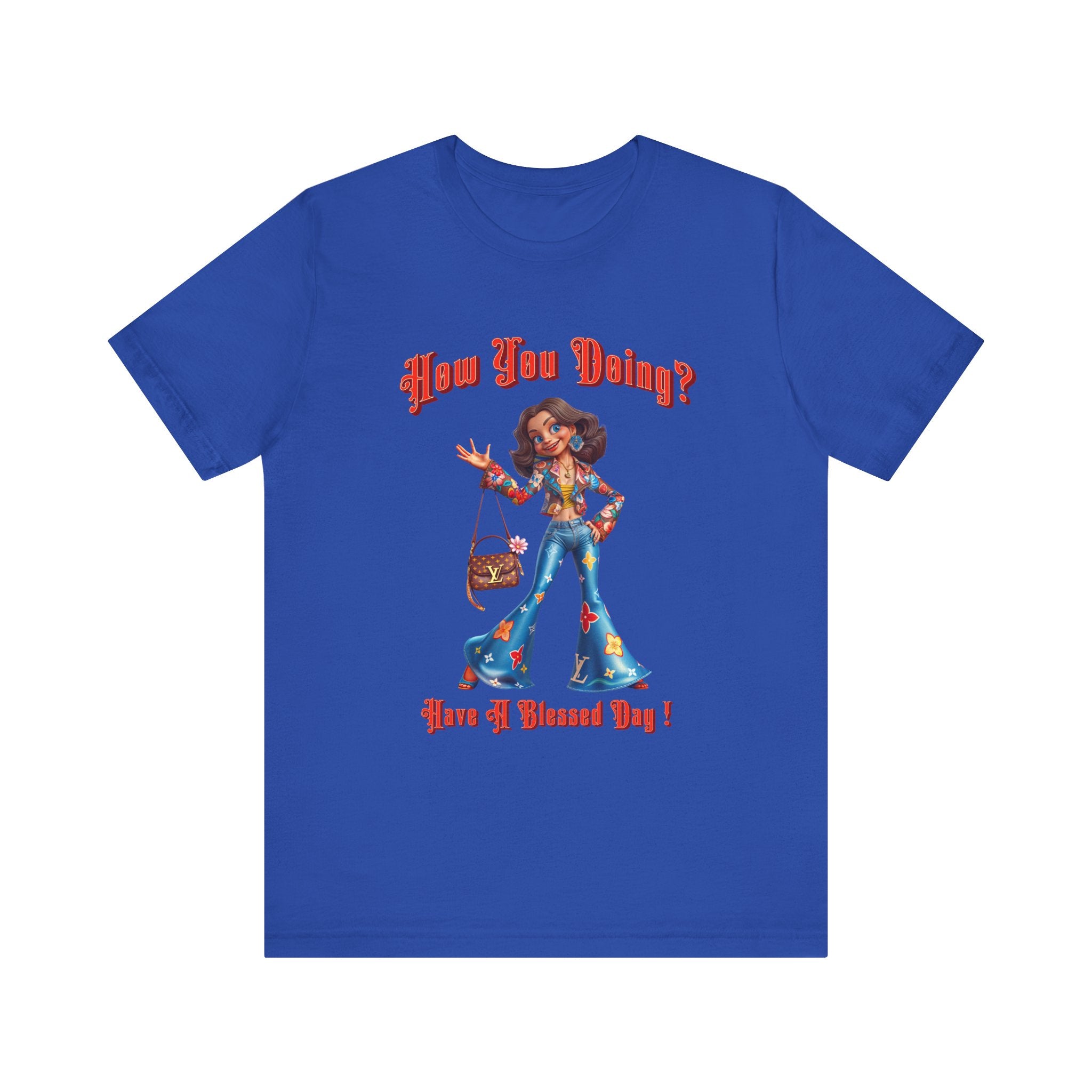How You Doing Unisex Tee - Happy Young Lady Greeting Design - Angel Body
