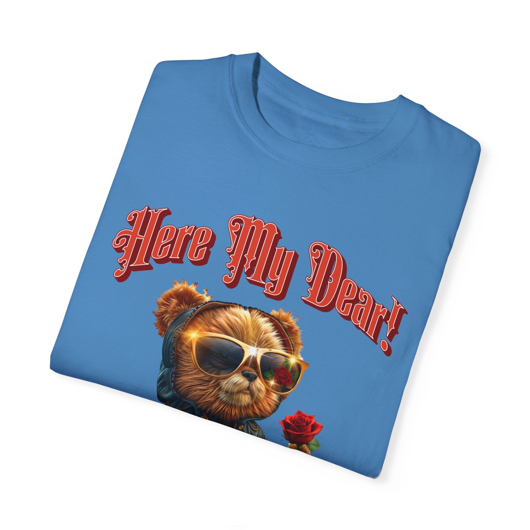Cute Bear Hug T-Shirt - 'Here My Dear!' Unisex Garment-Dyed Tee for Kind Hearts - Angel Body