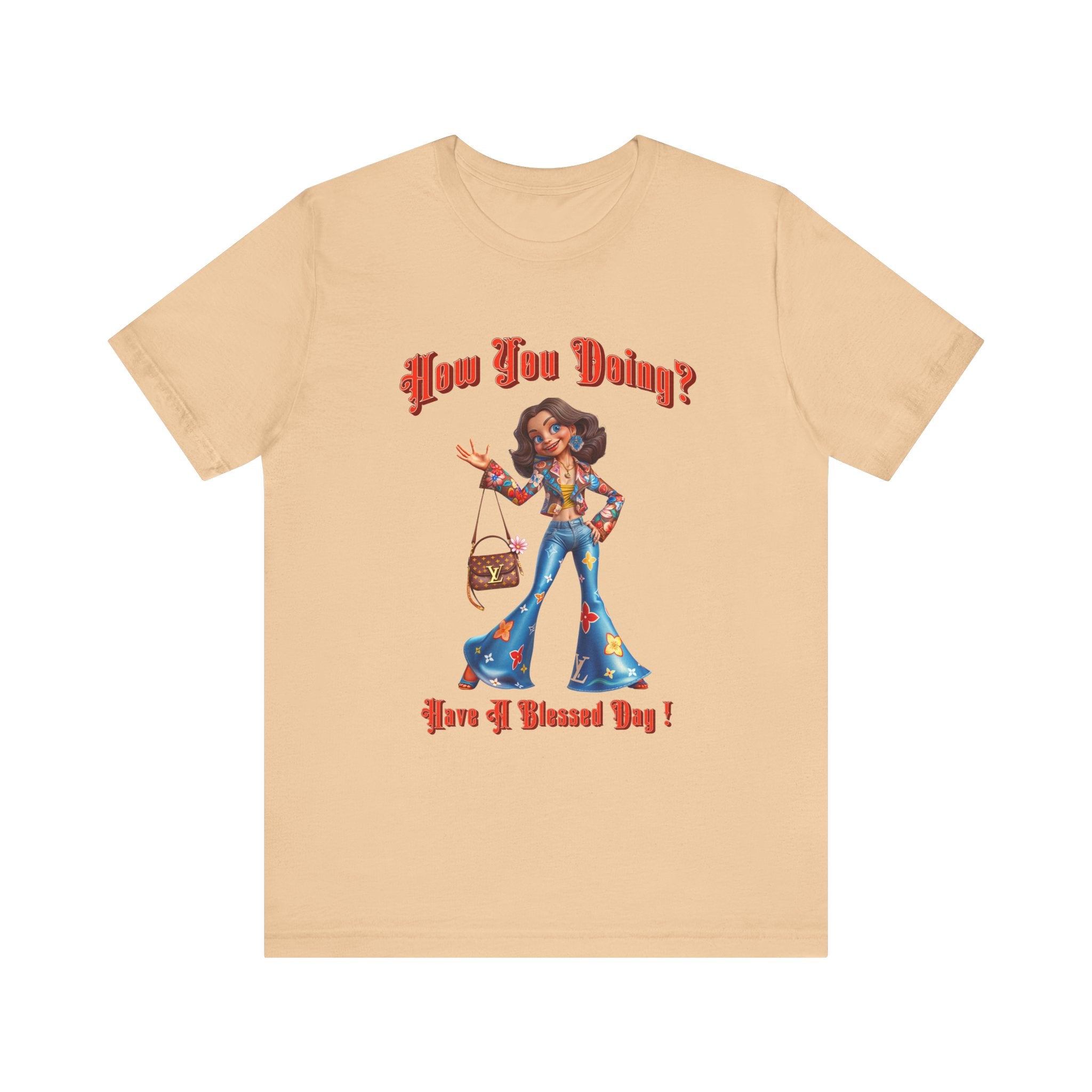 How You Doing Unisex Tee - Happy Young Lady Greeting Design - Angel Body