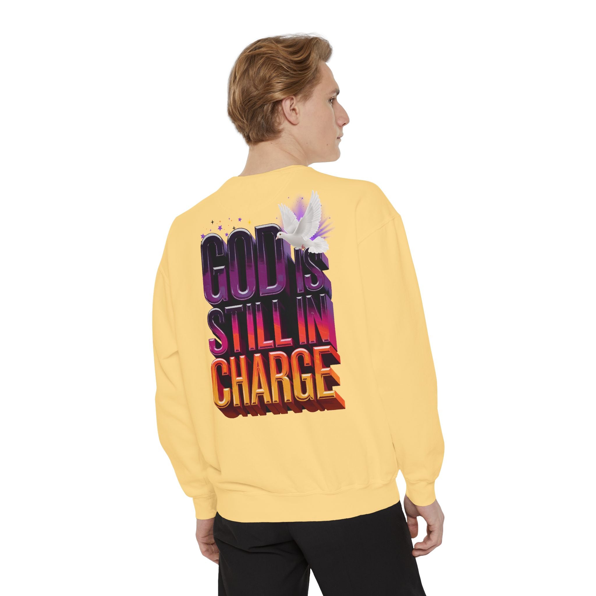 Unisex Garment-Dyed Sweatshirt - "God is Still in Charge" Inspirational Pullover - Angel Body