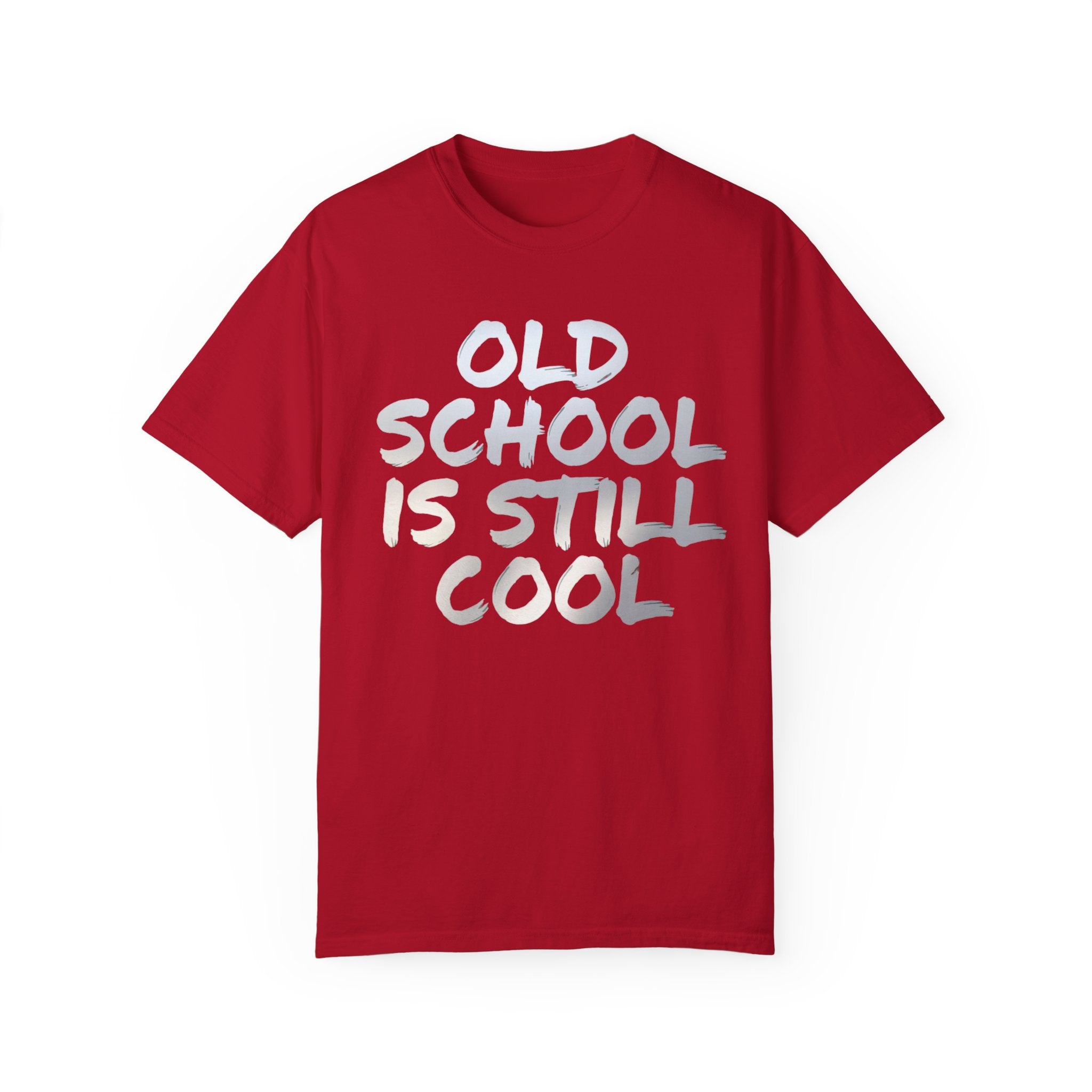 Unisex Garment-Dyed T-Shirt | Old School Is Still Cool | Retro Casual Wear - Angel Body