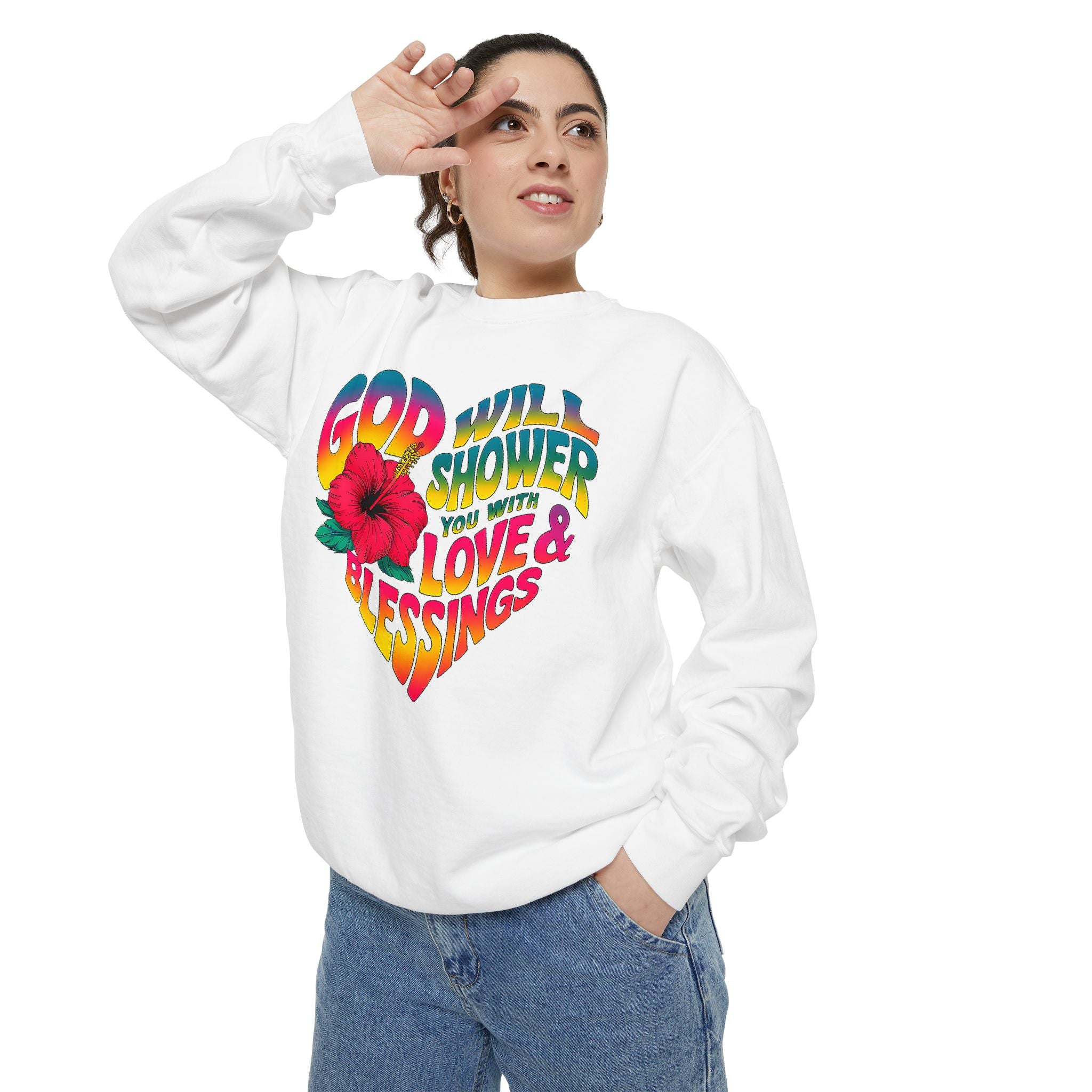 God Will Shower You with Love & Blessings Sweatshirt - Unisex Garment-Dyed Sweater - Angel Body