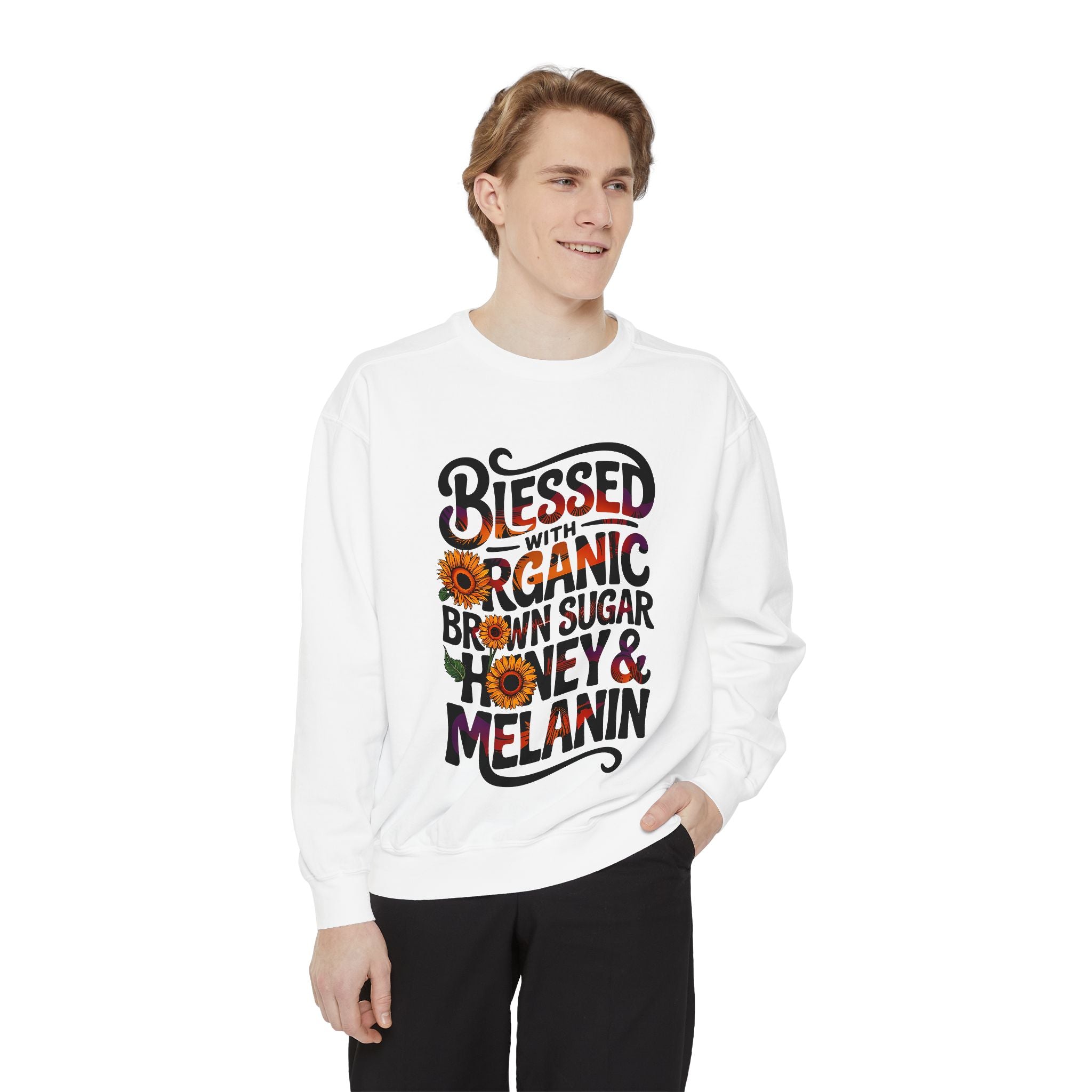 Blessed Organic Honey & Melanin Sweatshirt - Unisex Garment-Dyed Apparel - Angel Body