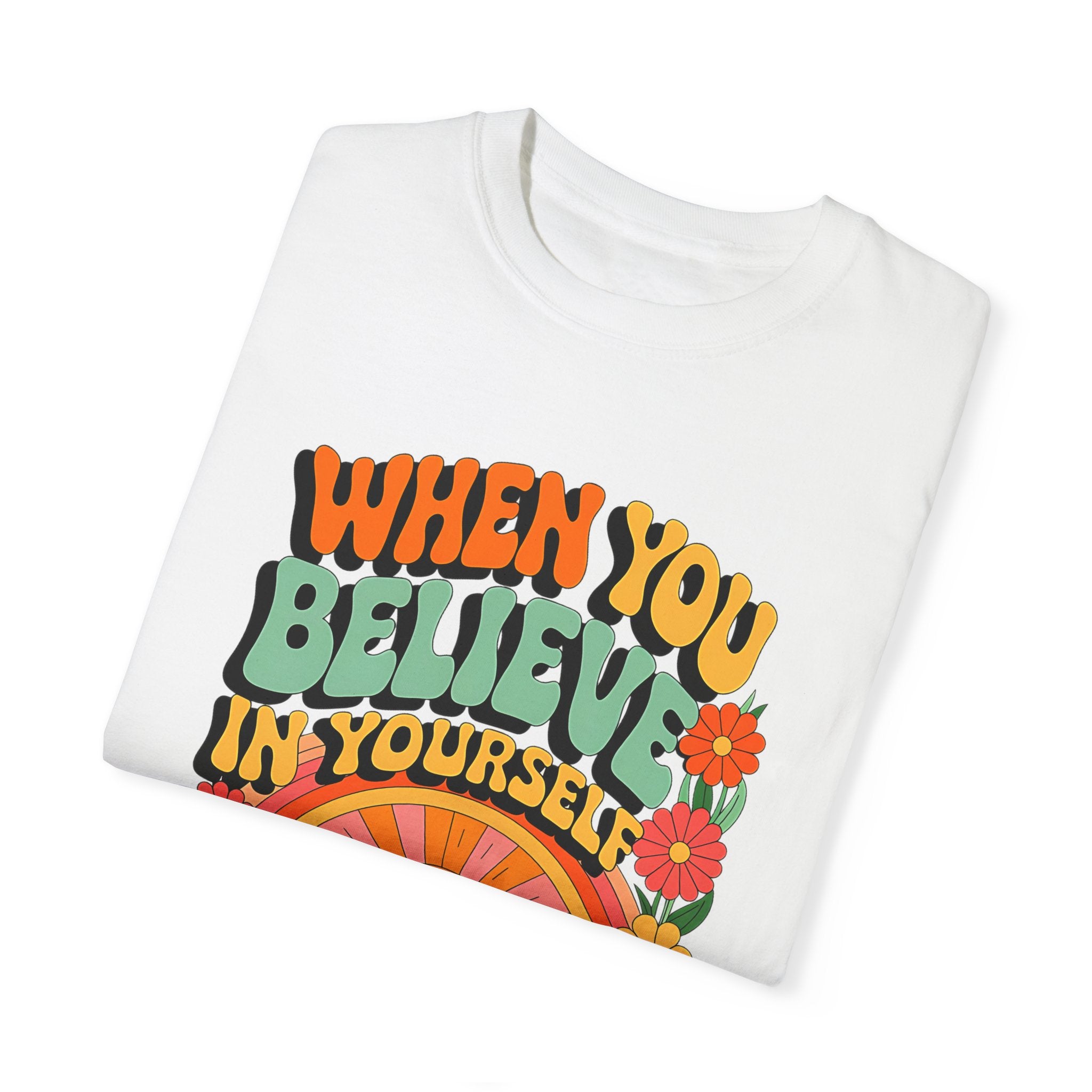 Motivational Unisex Garment-Dyed T-Shirt - 'Believe in Yourself' Design - Angel Body