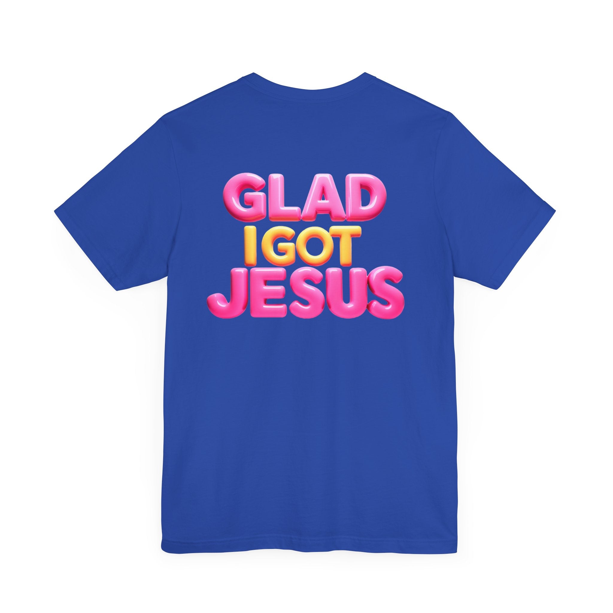 Glad I Got Jesus Unisex Tee - Angel Body