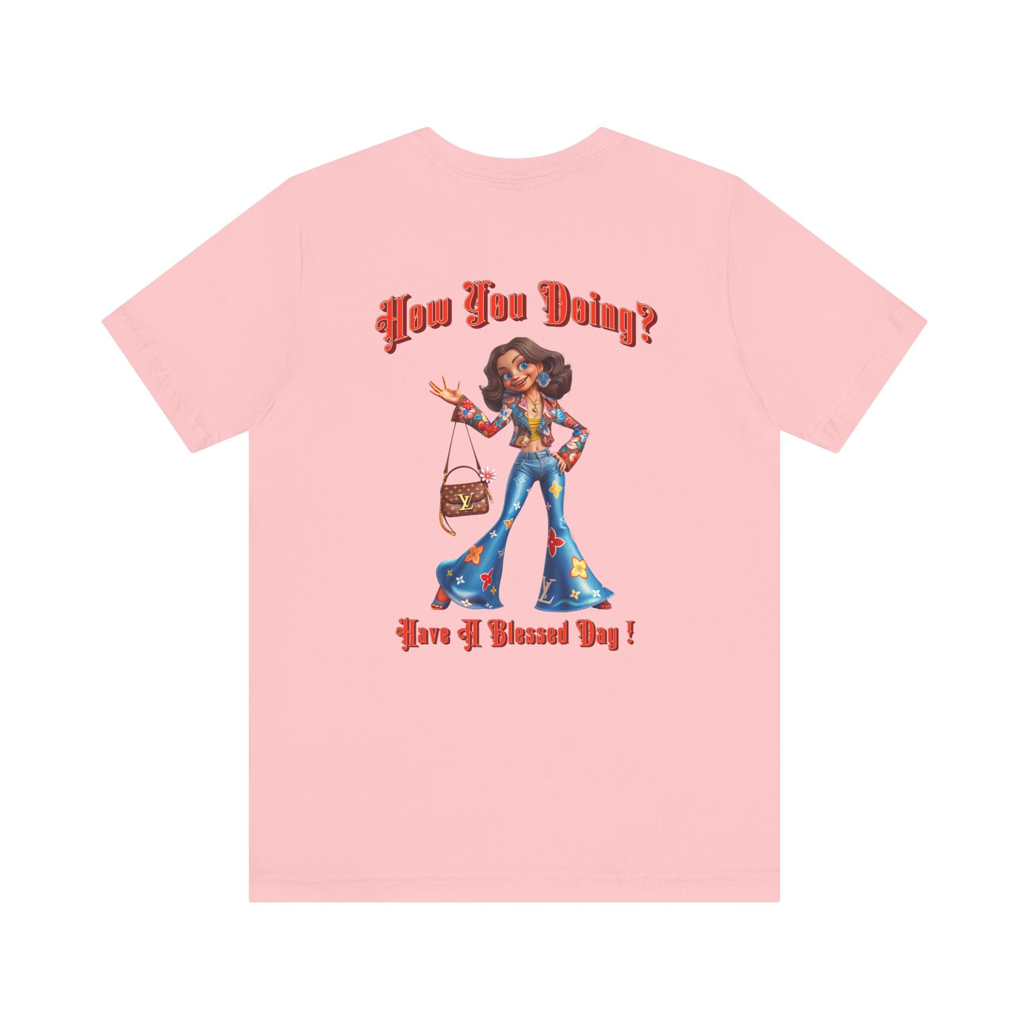 How You Doing Unisex Tee - Happy Young Lady Greeting Design - Angel Body