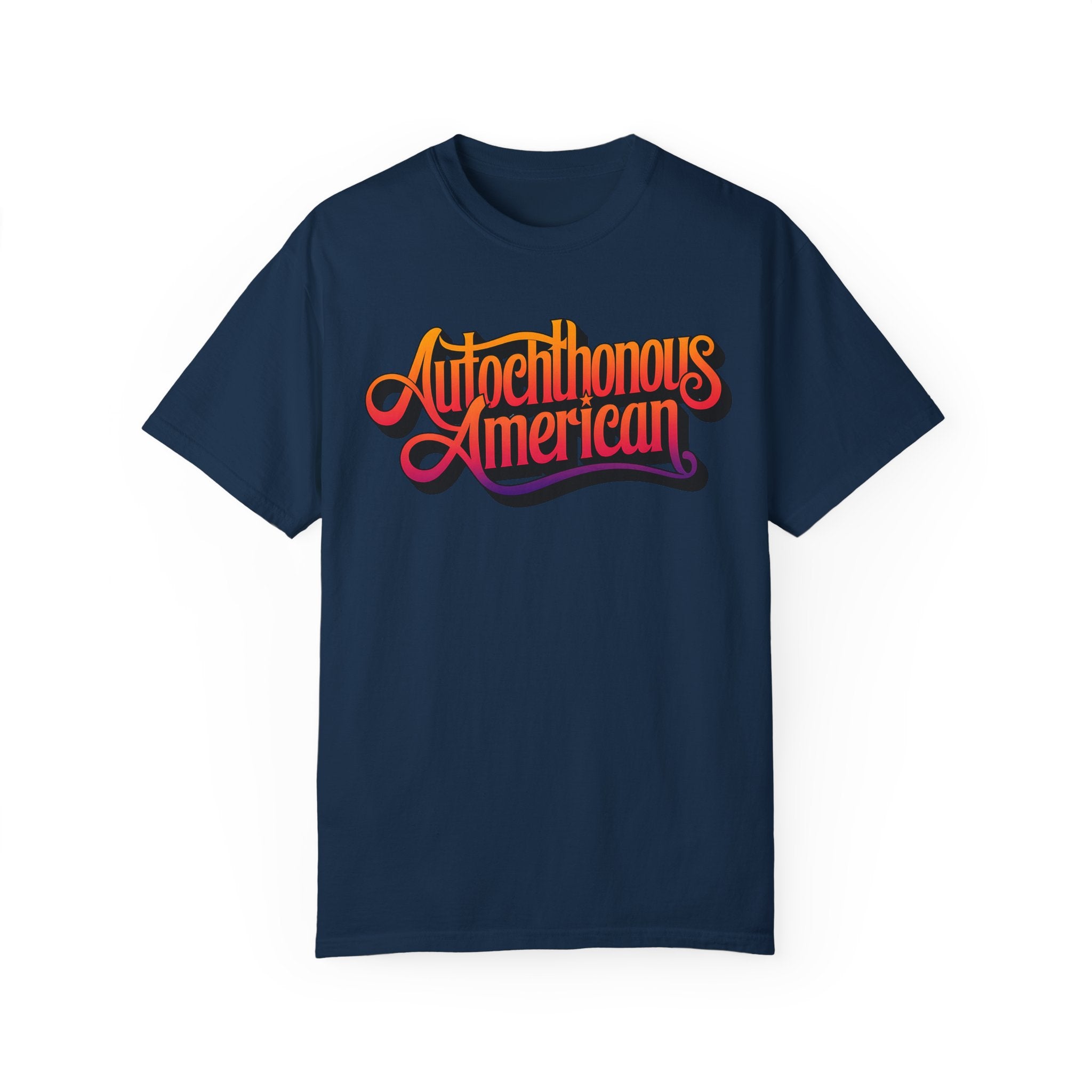 Autochthonous American T-Shirt - Vibrant Graphic Tee for Cultural Celebrations