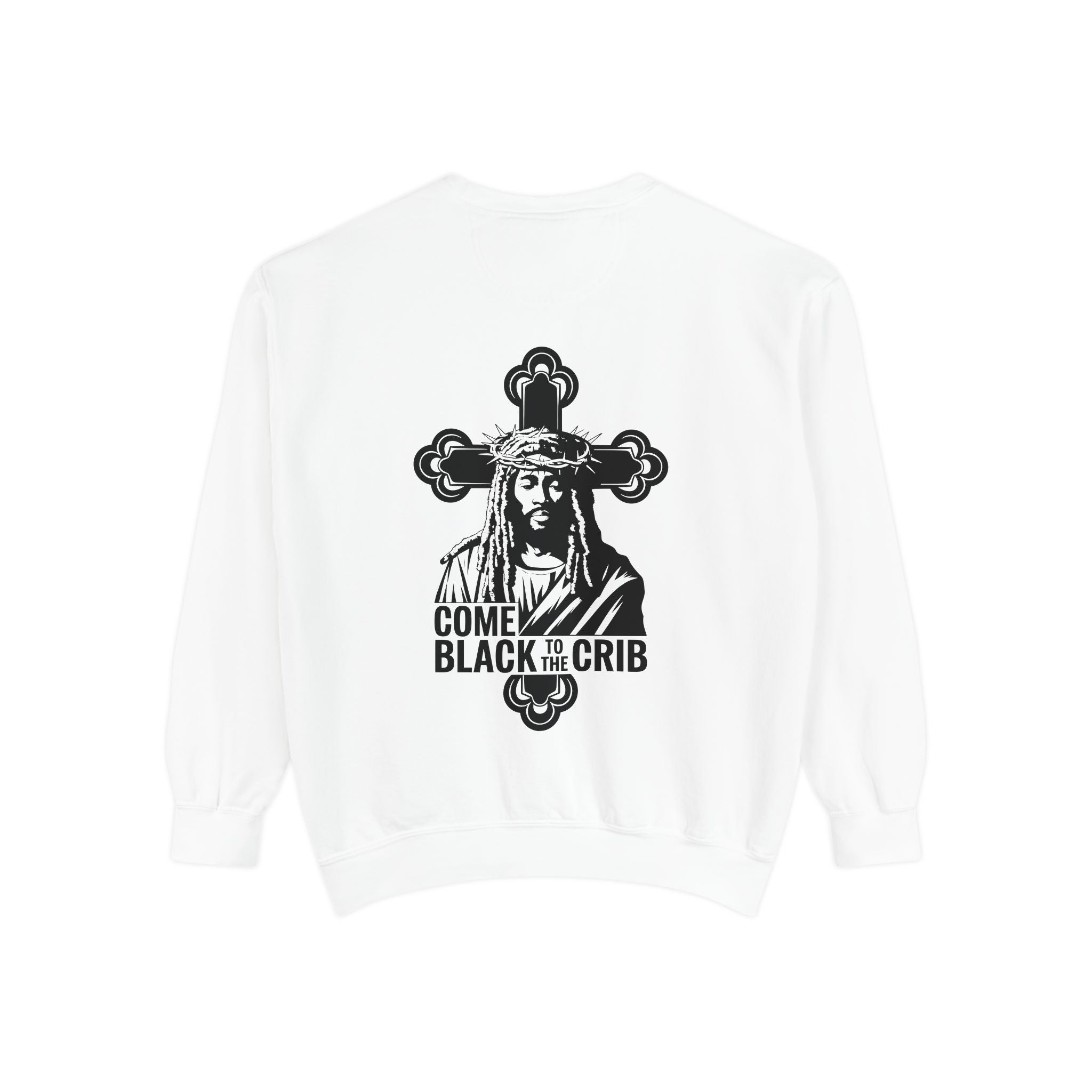 Unisex Garment-Dyed Sweatshirt - 'Come Black to the Crib' Design - Angel Body