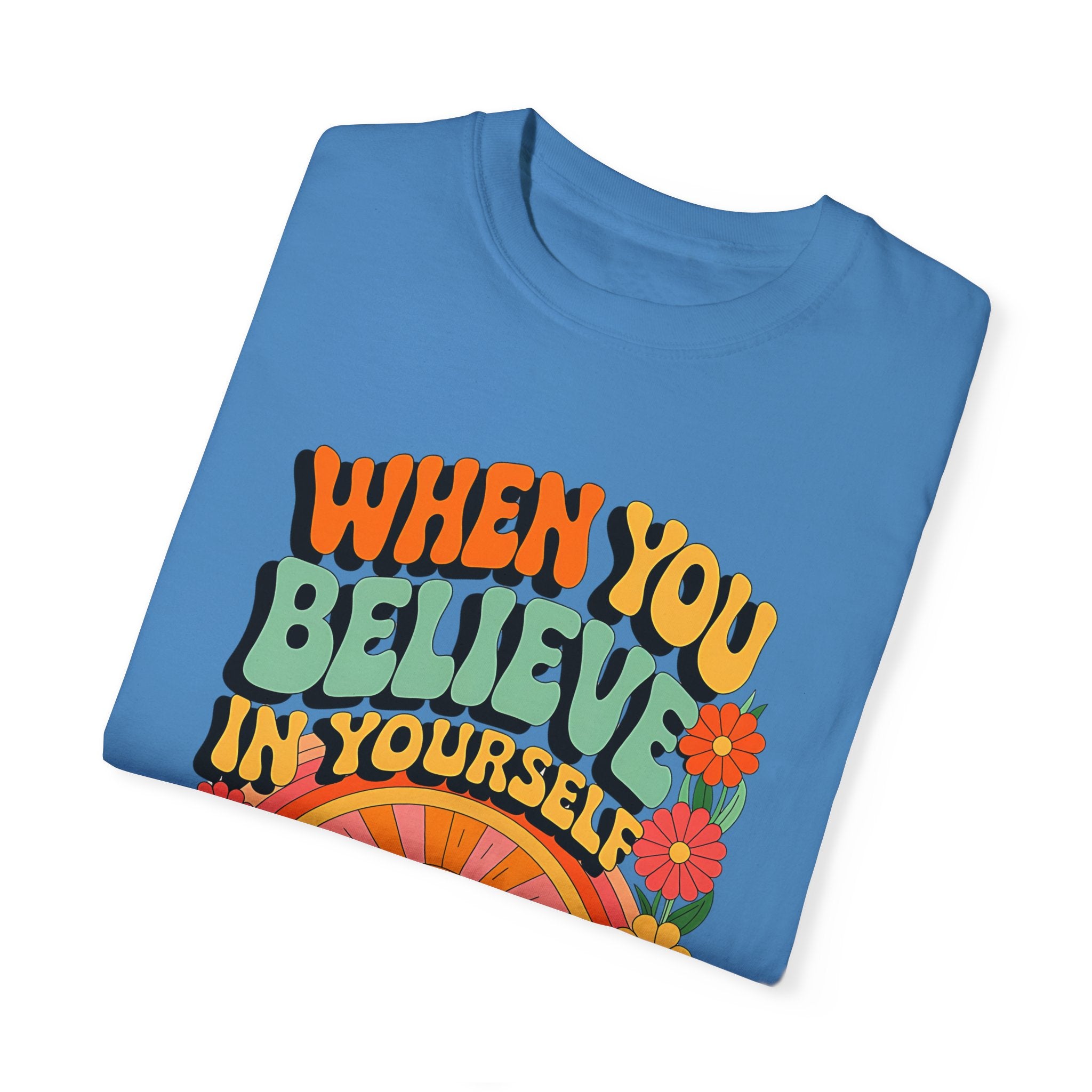 Motivational Unisex Garment-Dyed T-Shirt - 'Believe in Yourself' Design - Angel Body