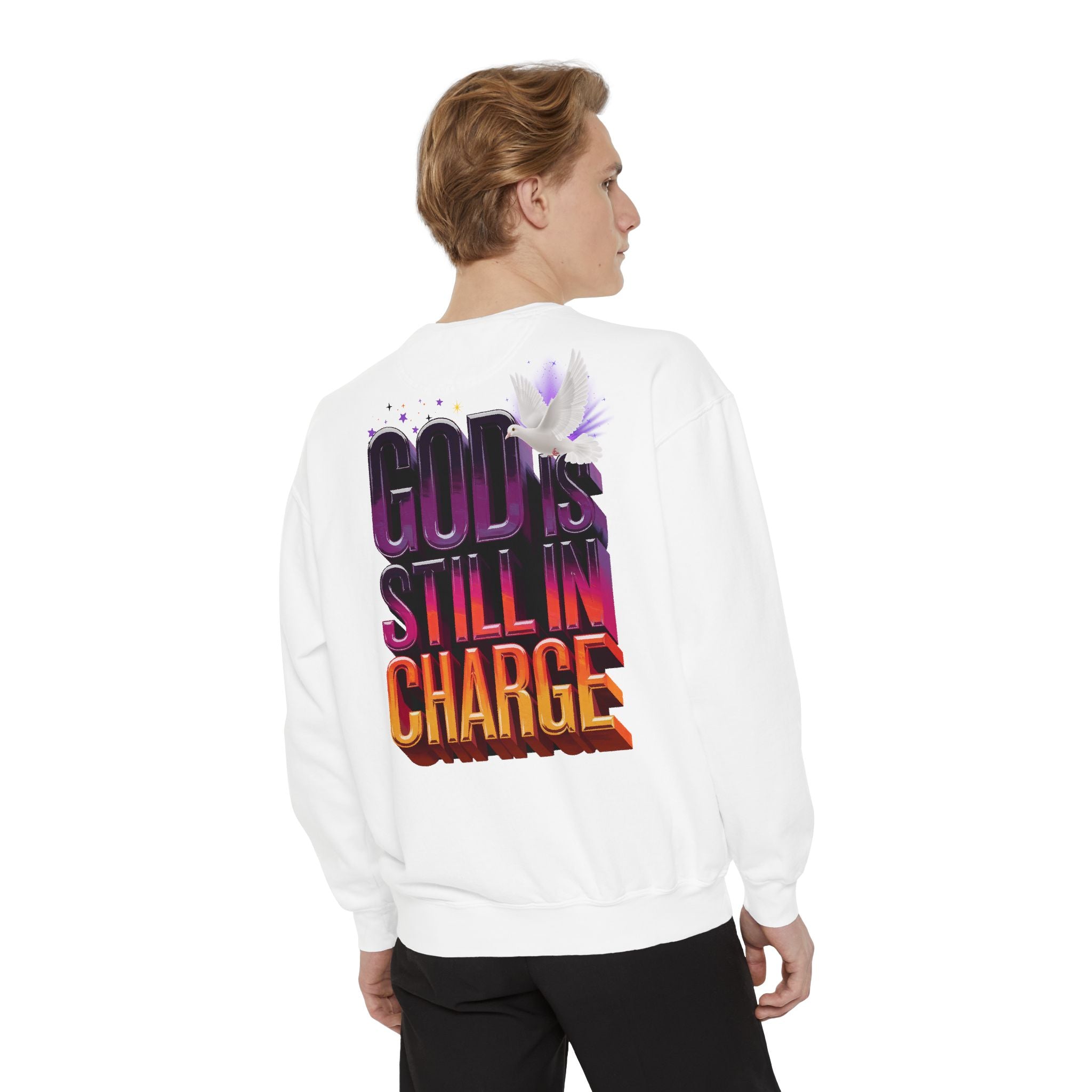 Unisex Garment-Dyed Sweatshirt - "God is Still in Charge" Inspirational Pullover